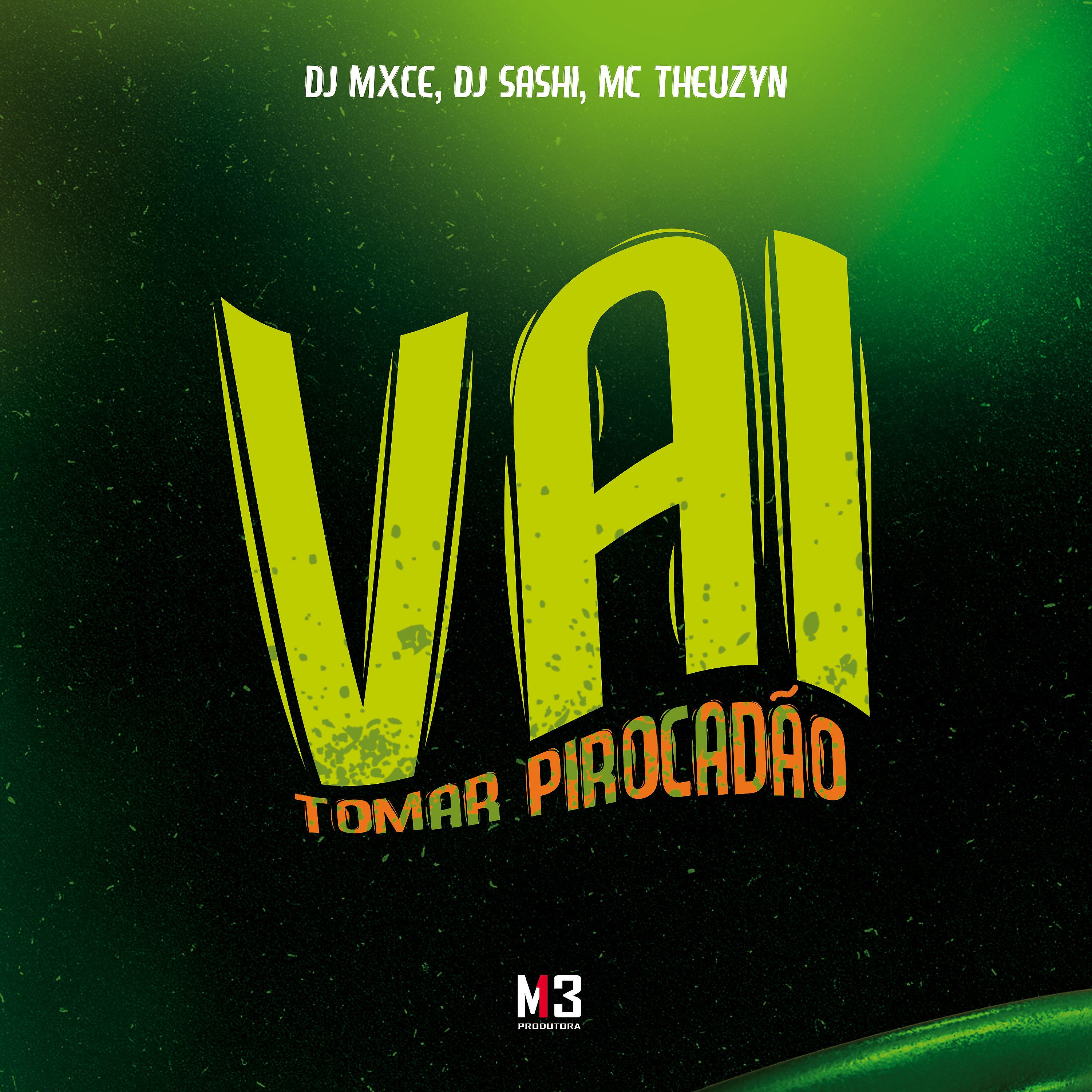 Постер альбома Vai Tomar Pirocadão