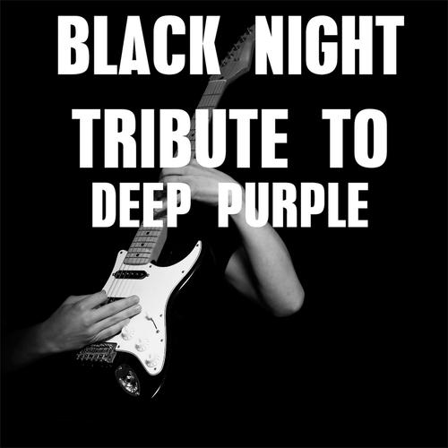 Постер альбома Black Night (Tribute to Deep Purple)