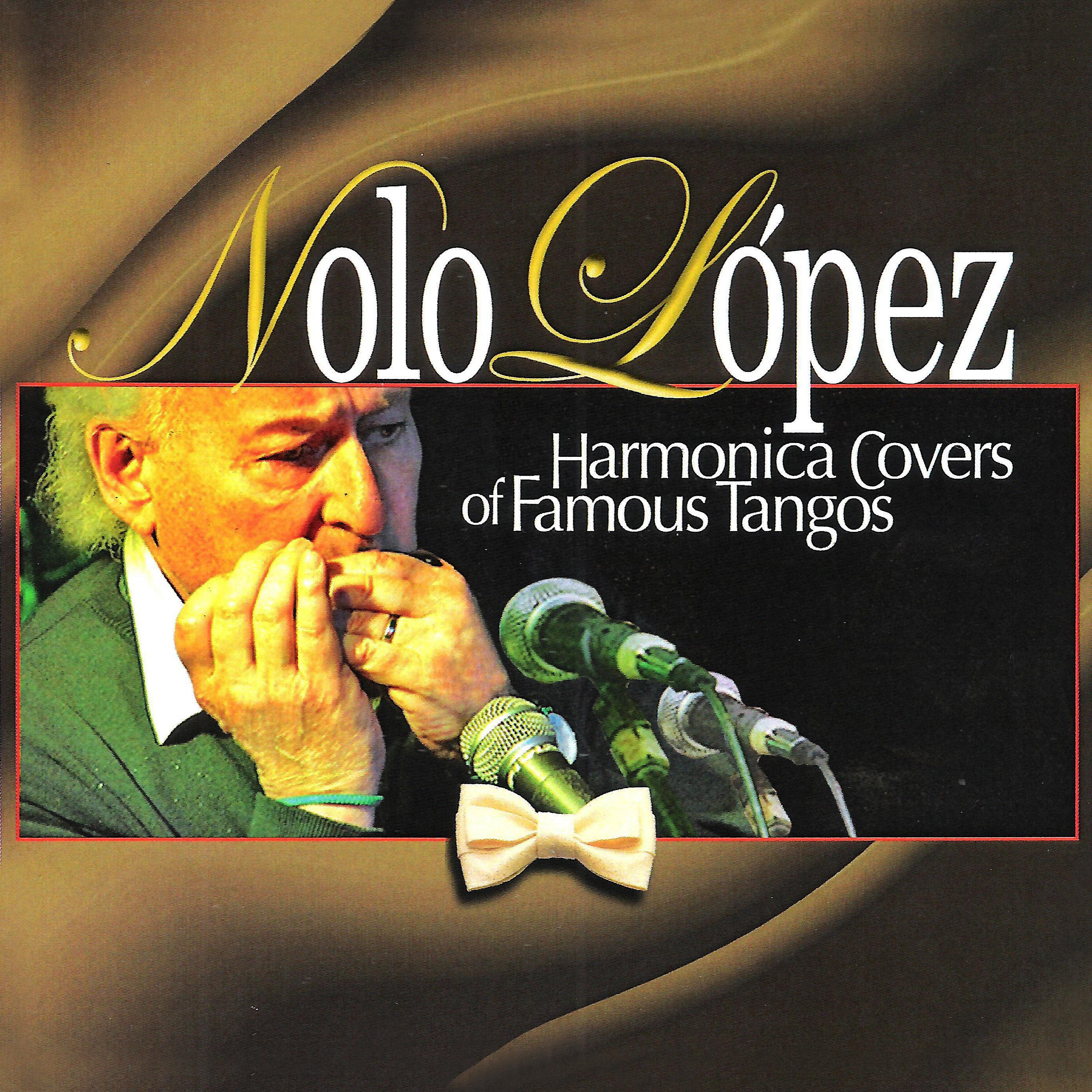 Постер альбома Harmonica Covers of Famous Tangos