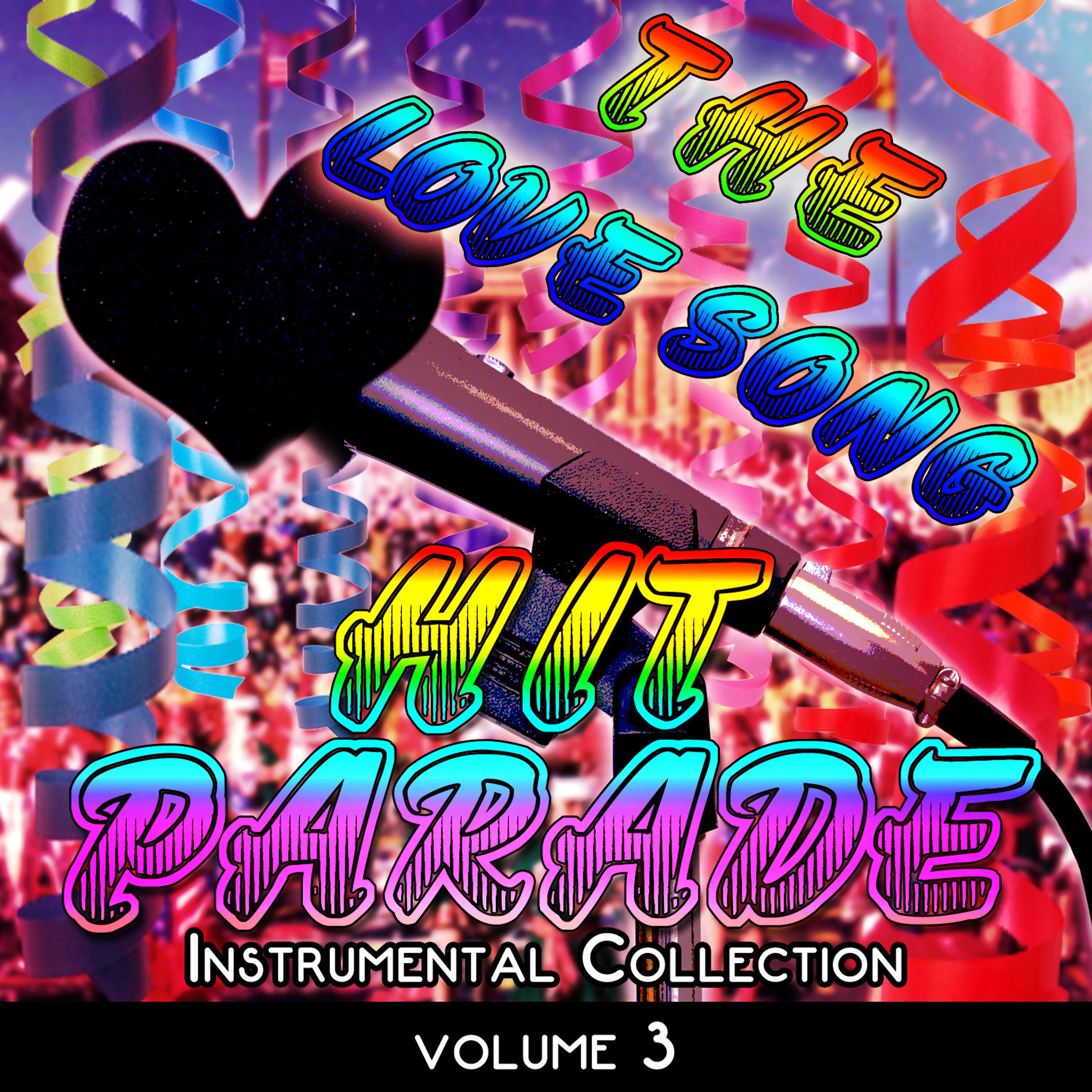 Постер альбома The Love Song Hit Parade - Instrumental Collection, Vol. 3