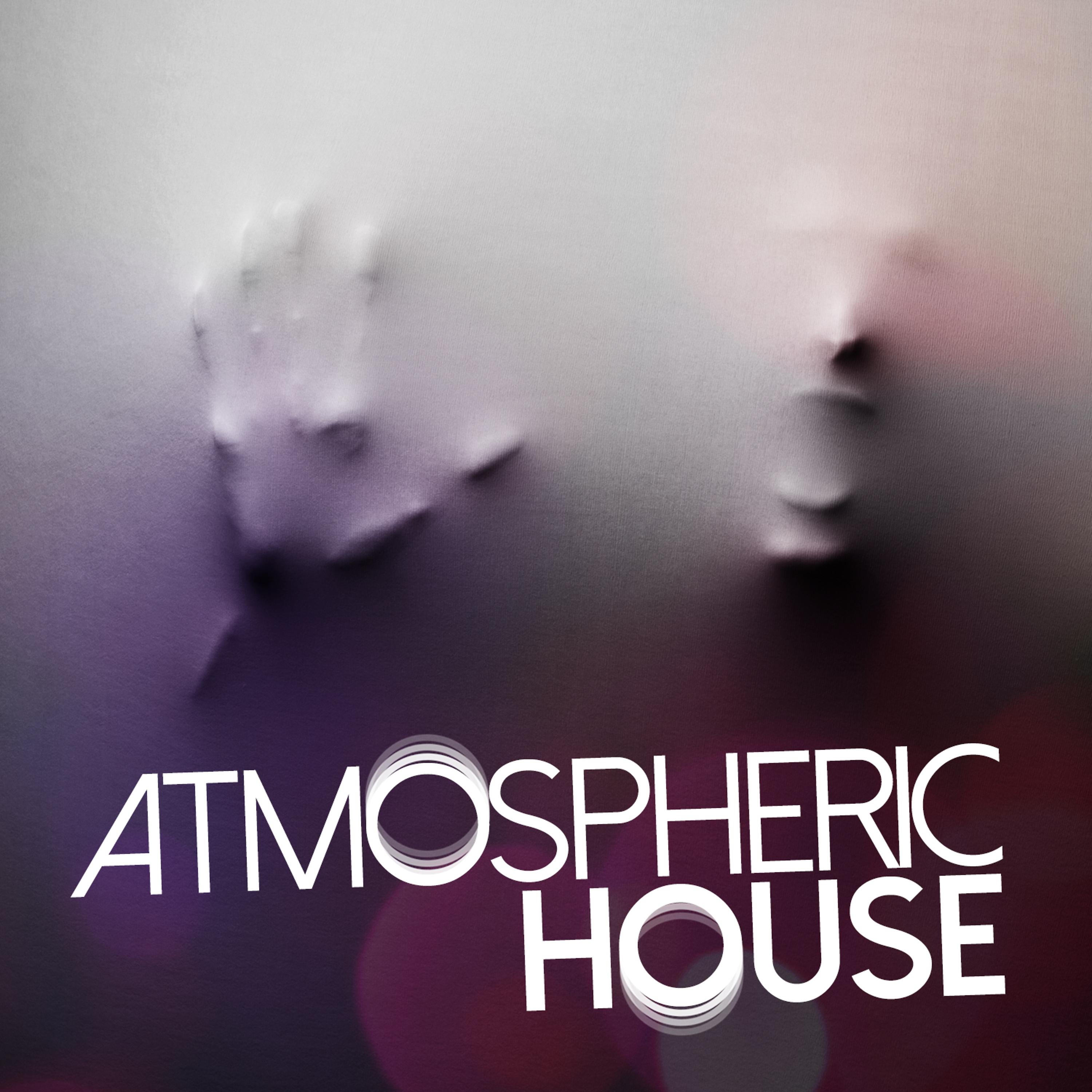 Постер альбома Atmospheric House