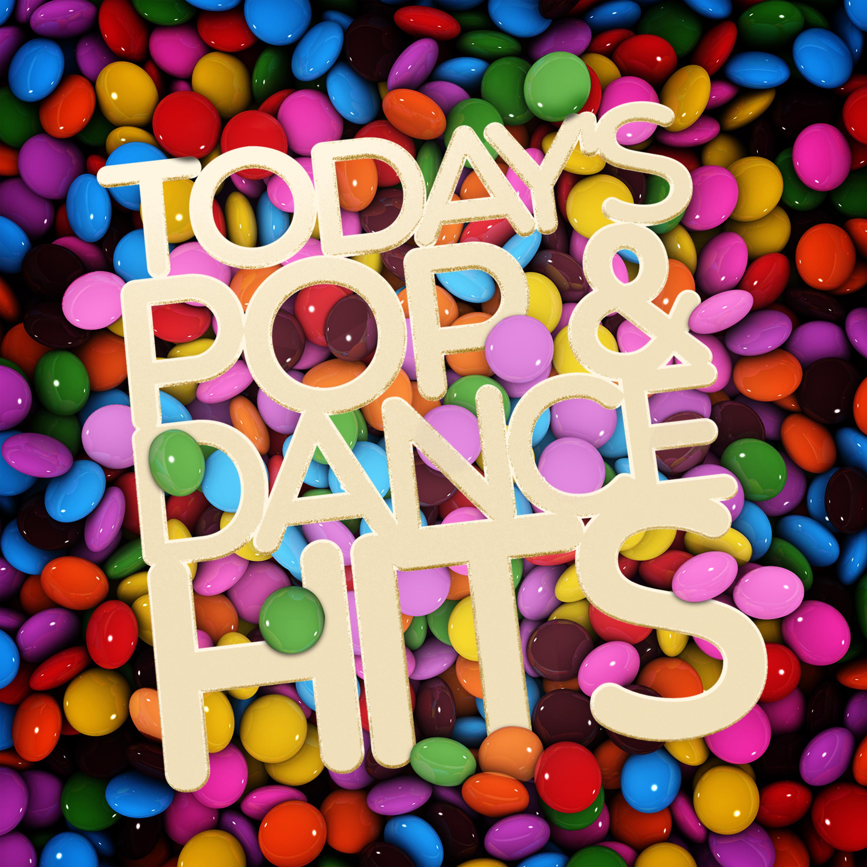 Постер альбома Today's Pop & Dance Hits