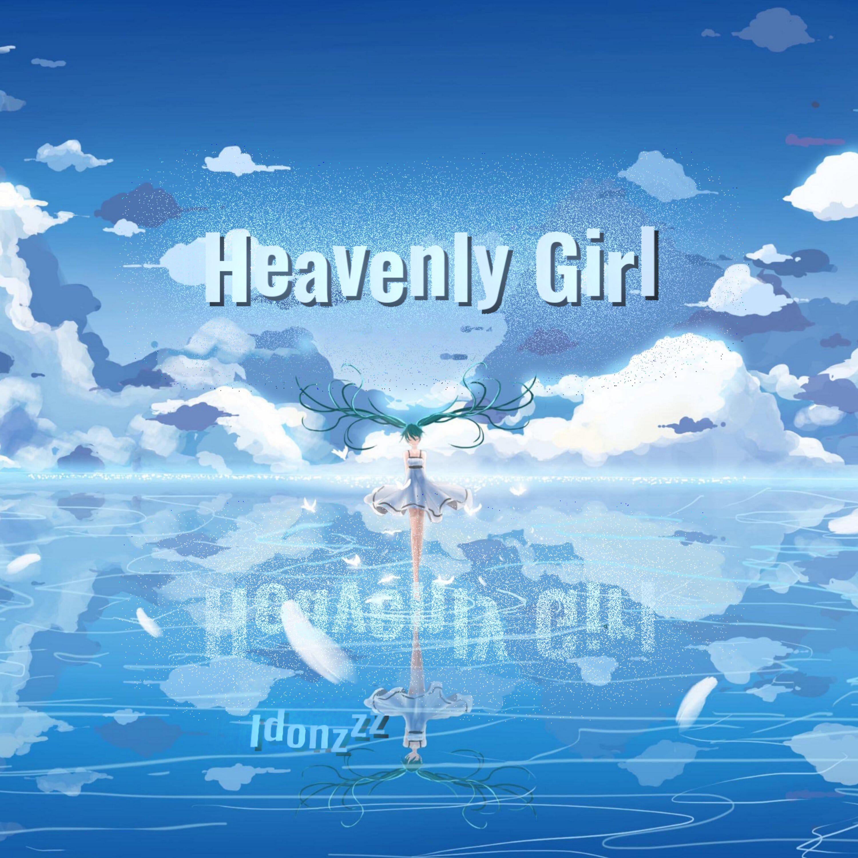 Постер альбома Heavenly Girl