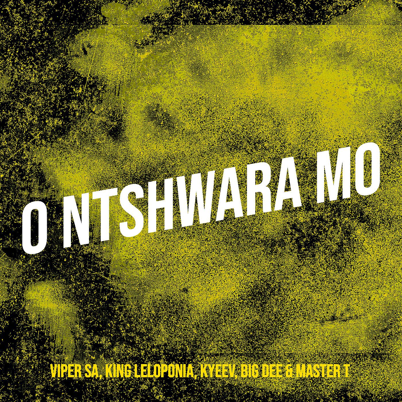 Постер альбома O Ntshwara Mo