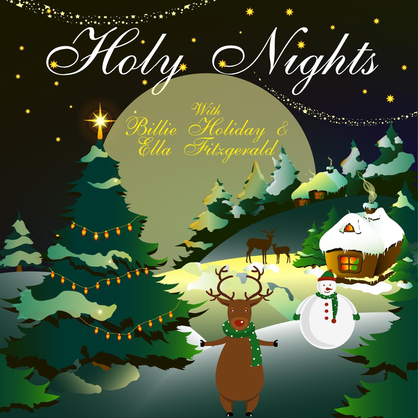 Постер альбома Holy Nights With Billie Holiday & Ella Fitzgerald