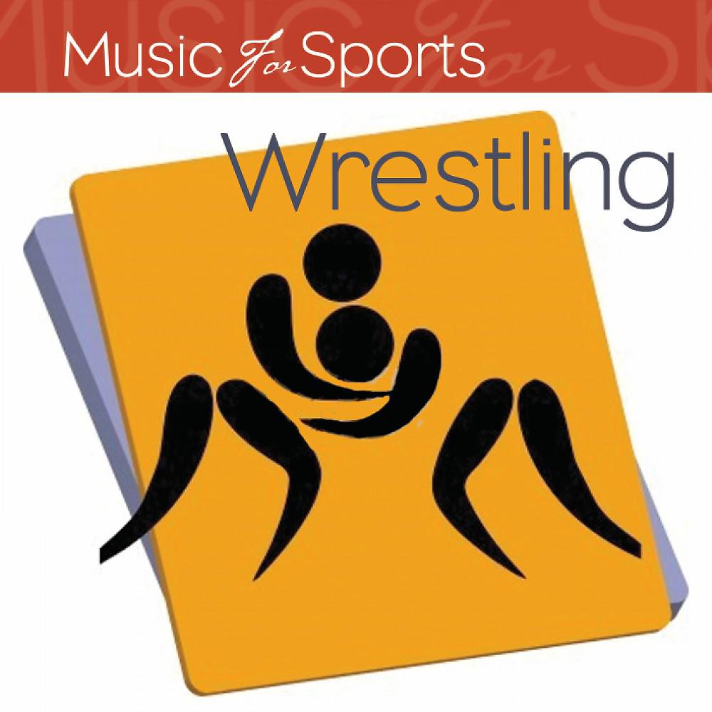 Постер альбома Music for Sports: Wrestling
