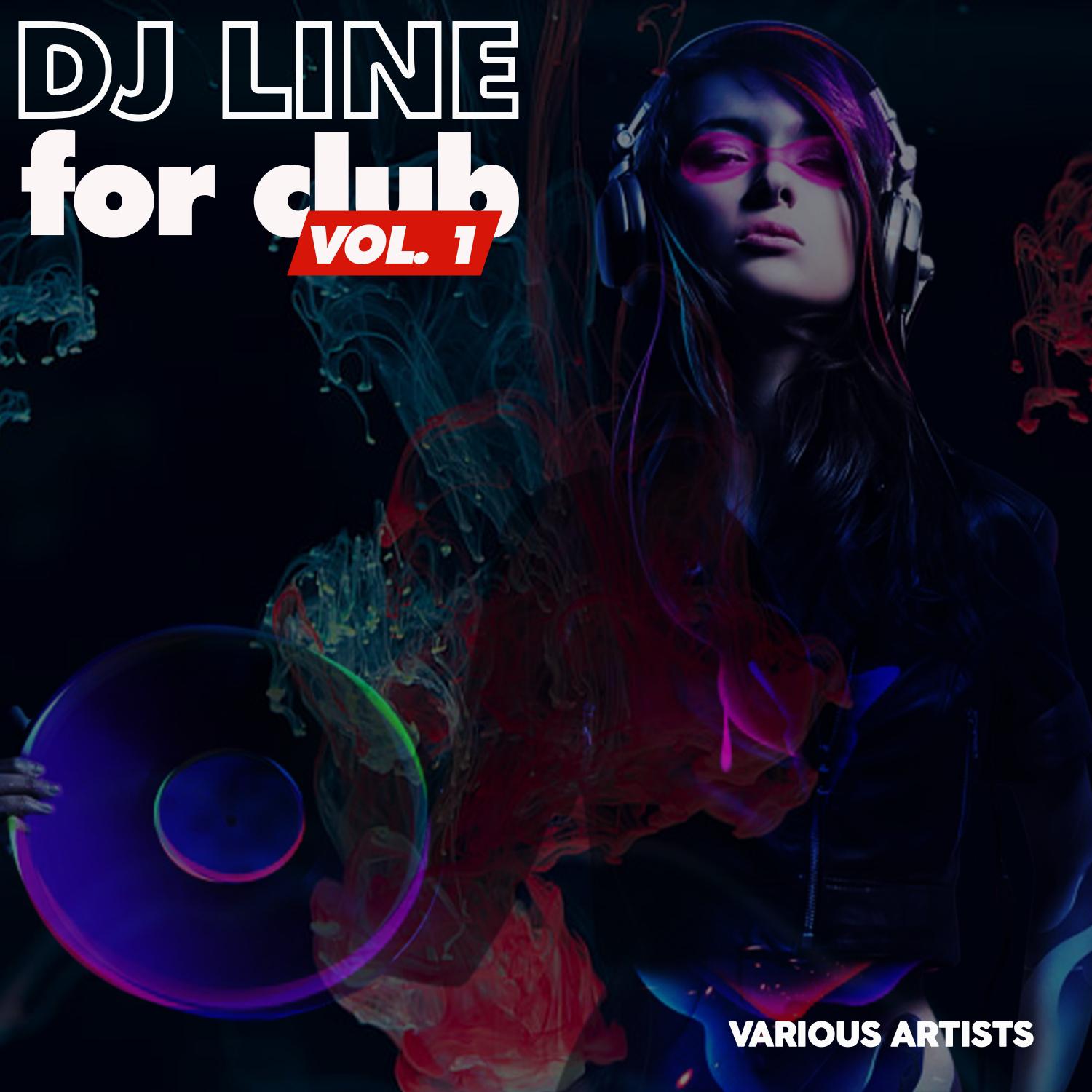 Постер альбома DJ Line for Club, Vol. 1