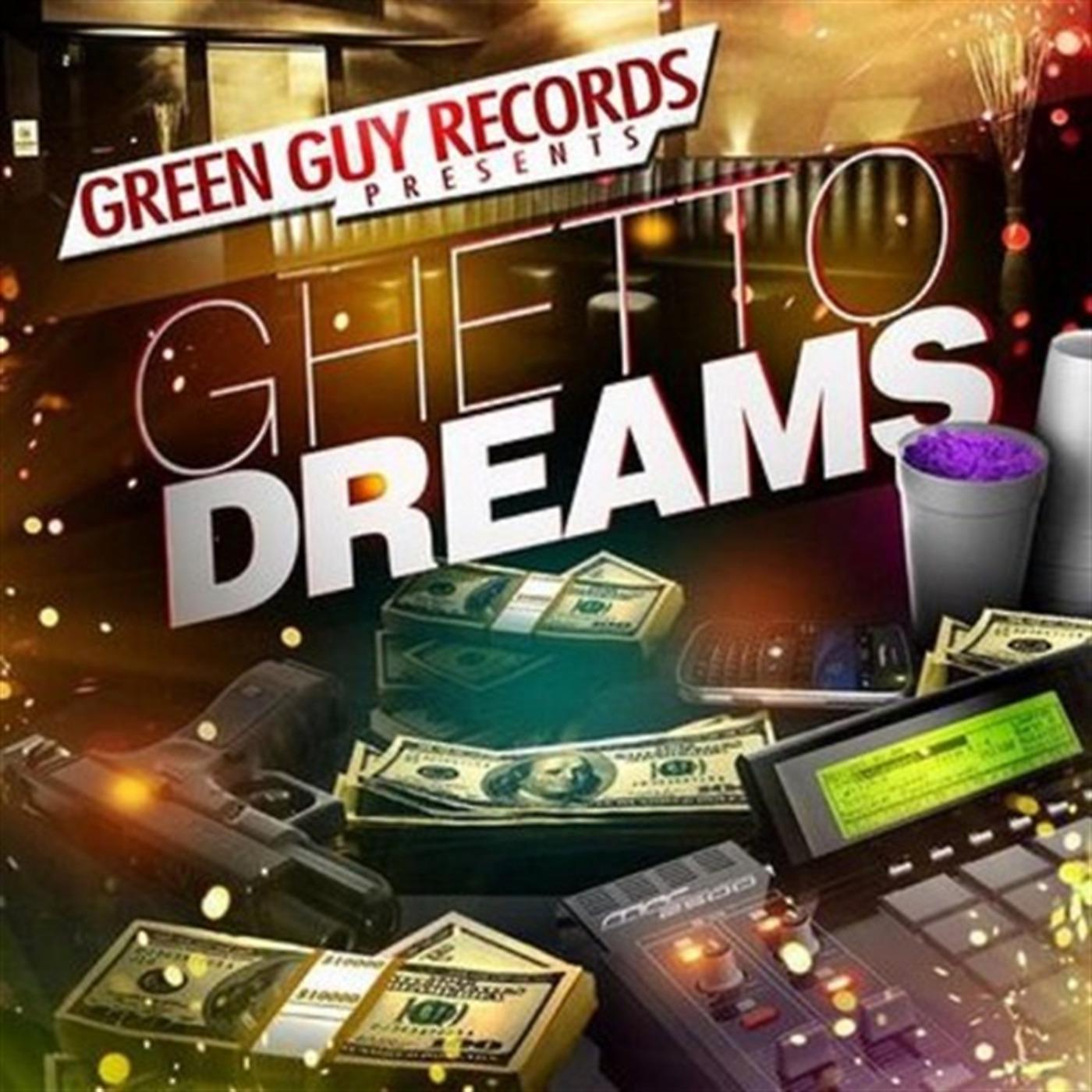 Постер альбома Ghetto Dreams