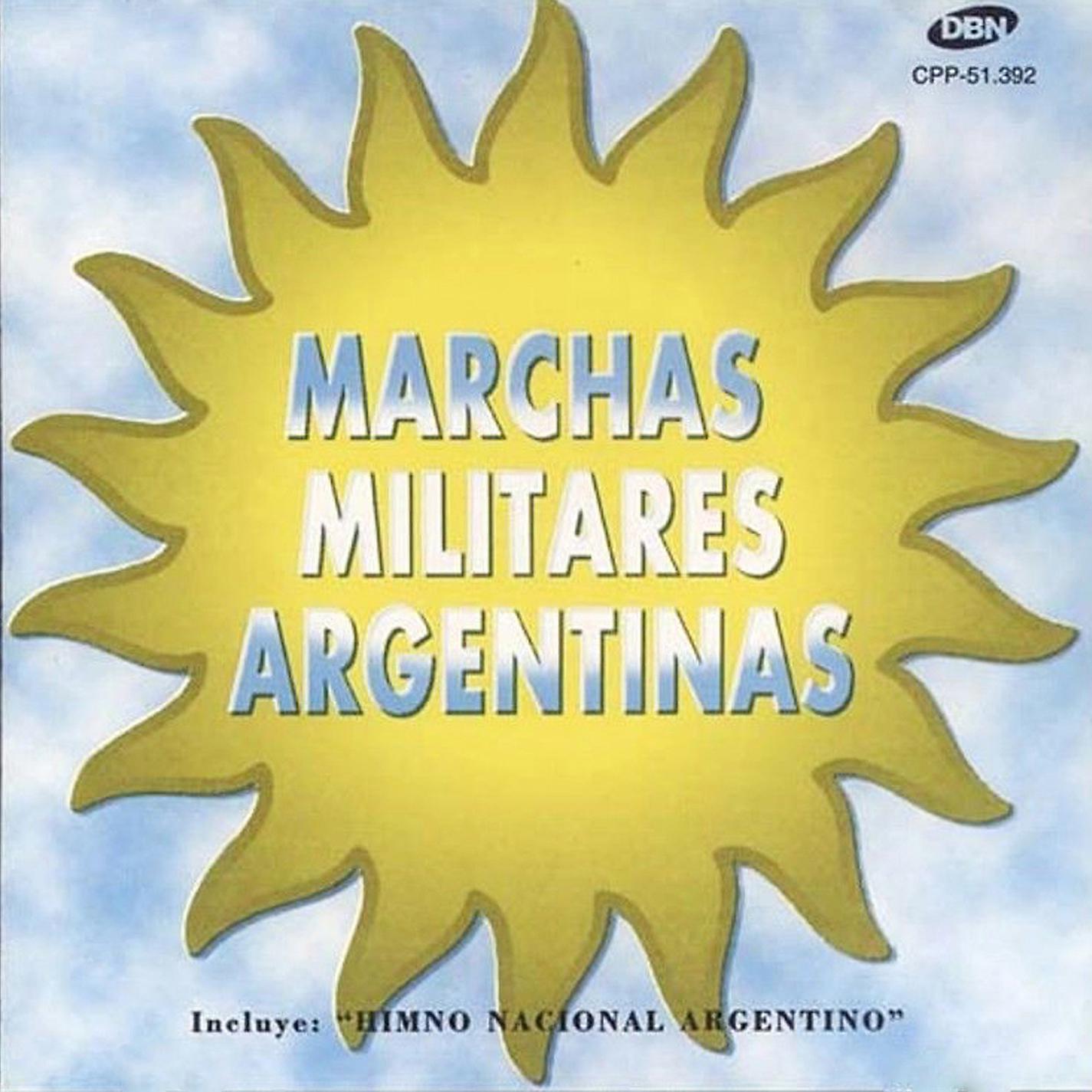 Постер альбома Marchas Militares Argentinas