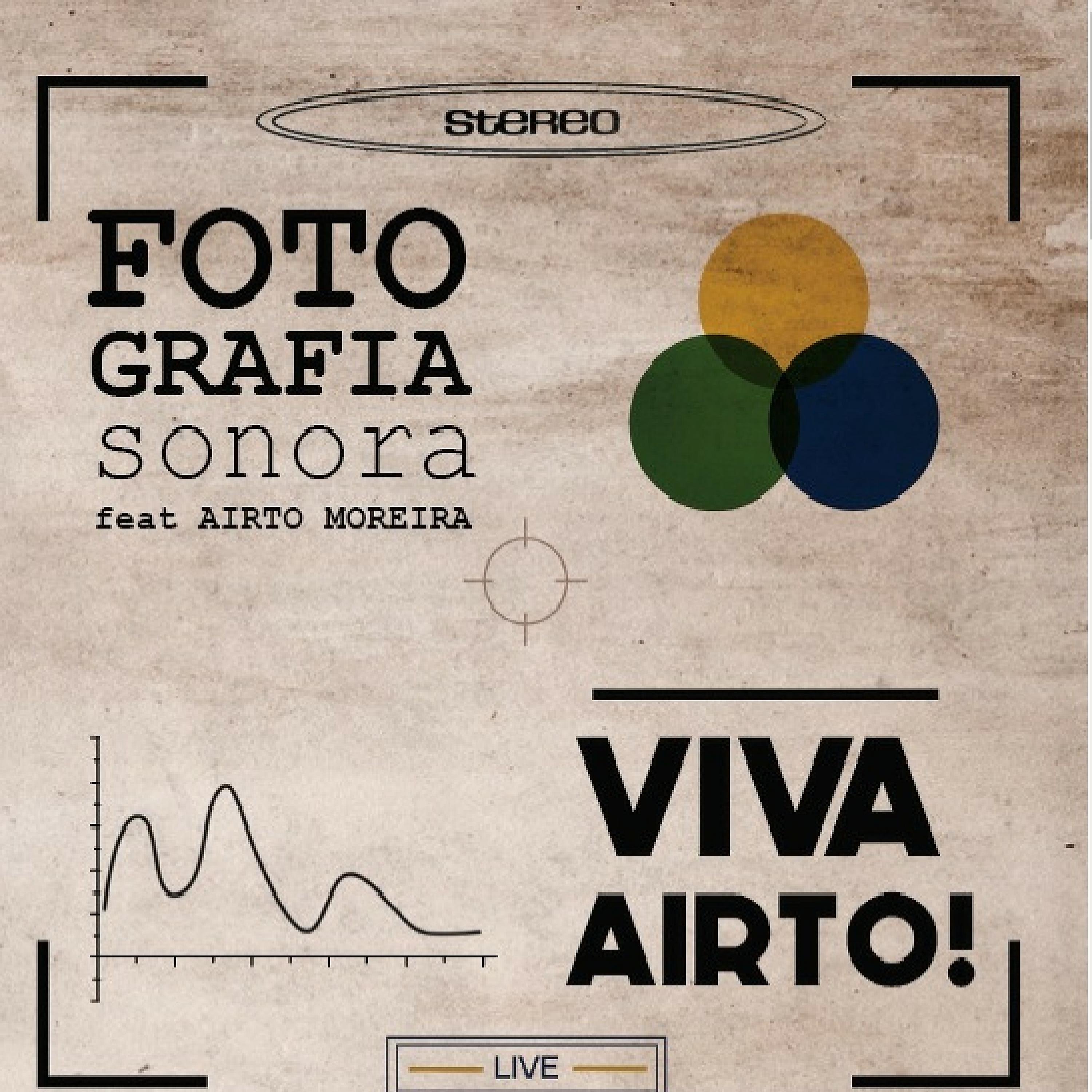 Постер альбома Viva Airto! - Ao Vivo