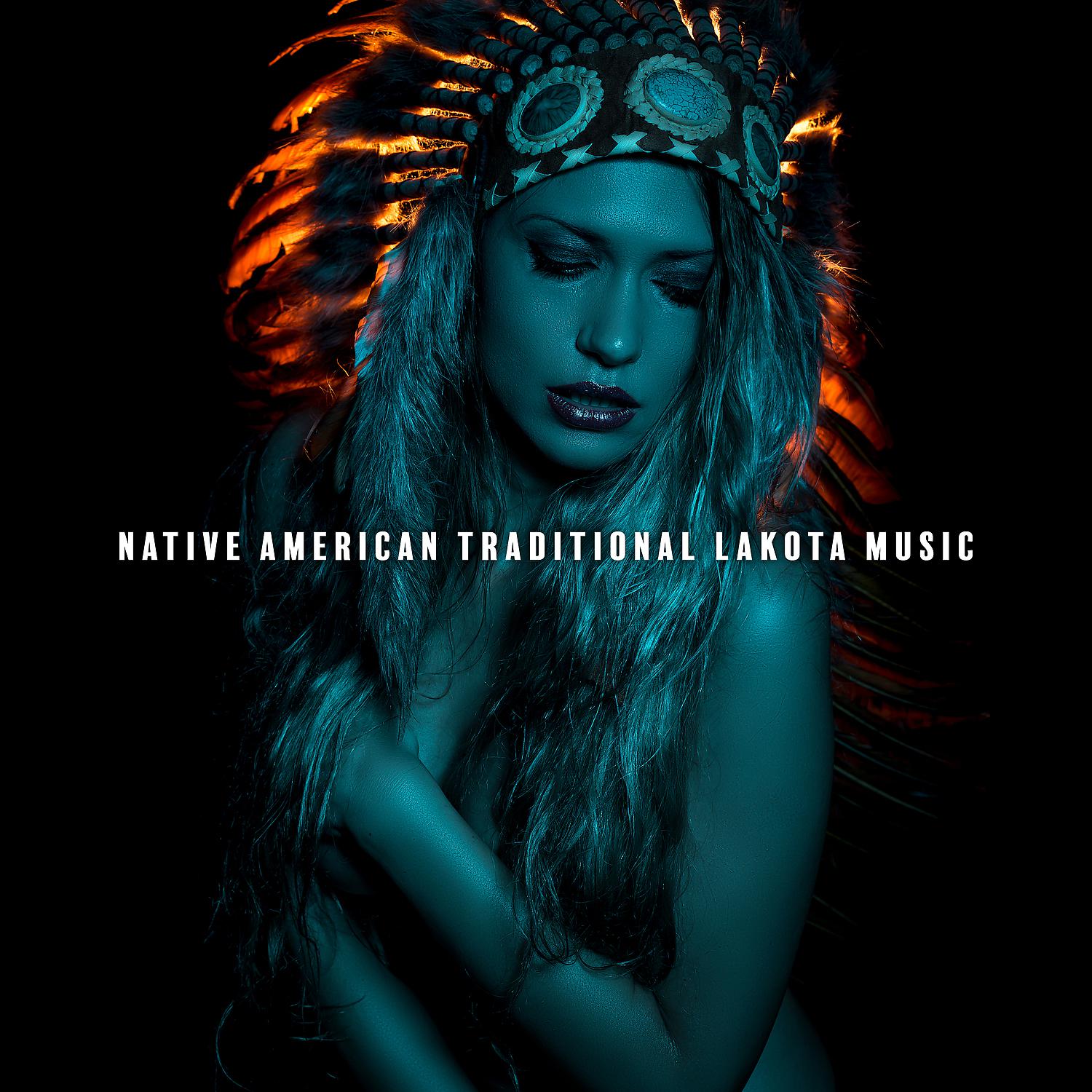 Постер альбома Native American Traditional Lakota Music