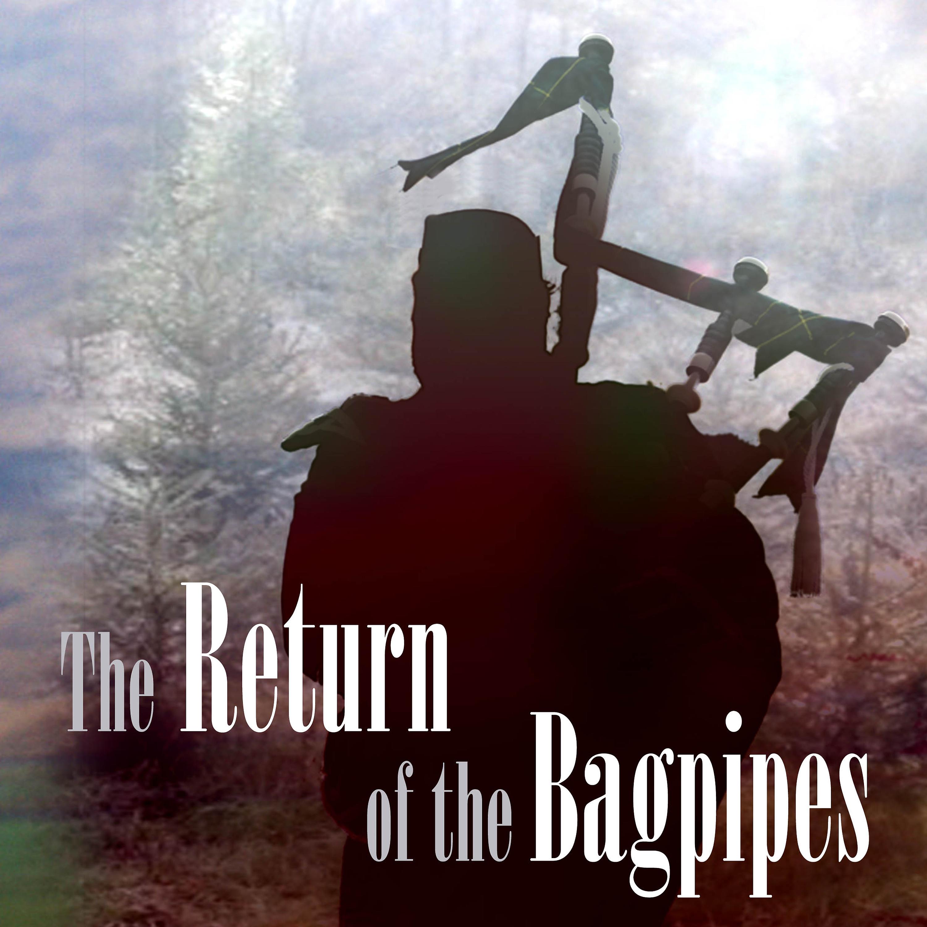 Постер альбома The Return of the Bagpipes