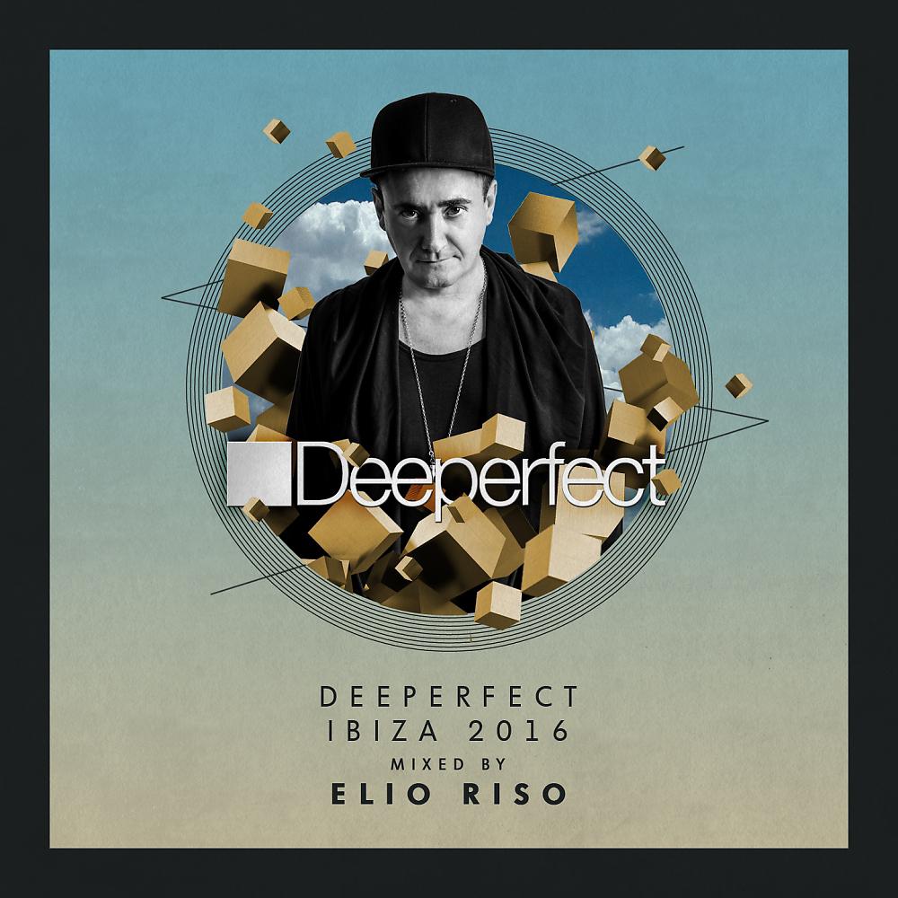 Постер альбома Deeperfect Ibiza 2016 Mixed By Elio Riso
