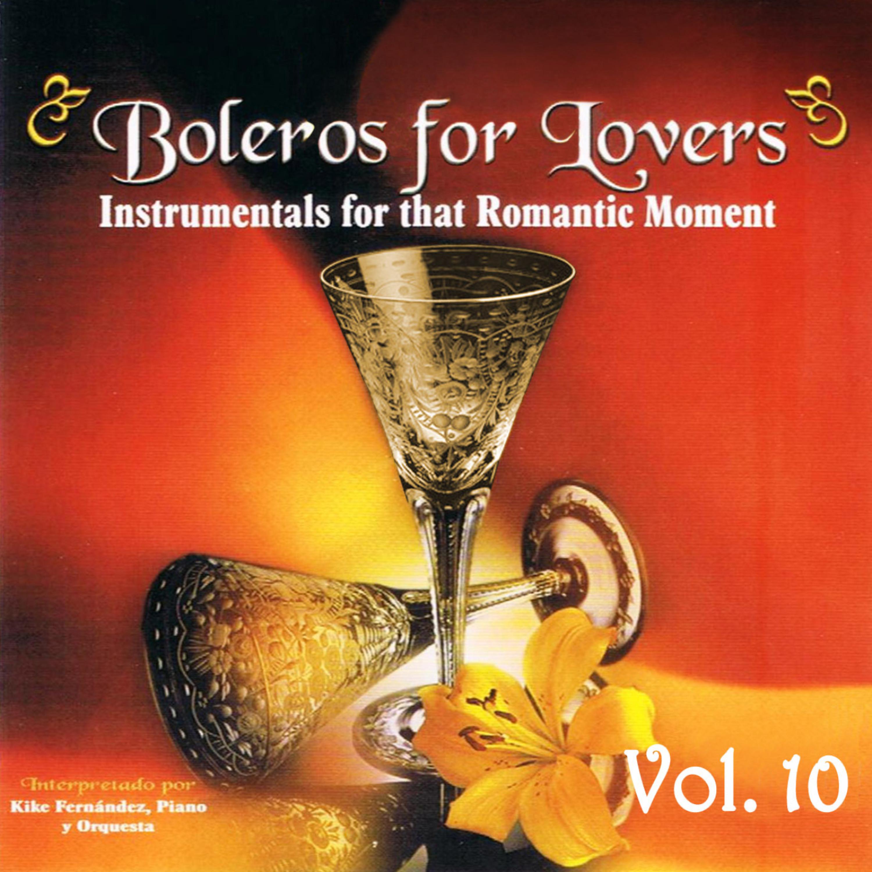 Постер альбома Boleros for Lovers Volume 10