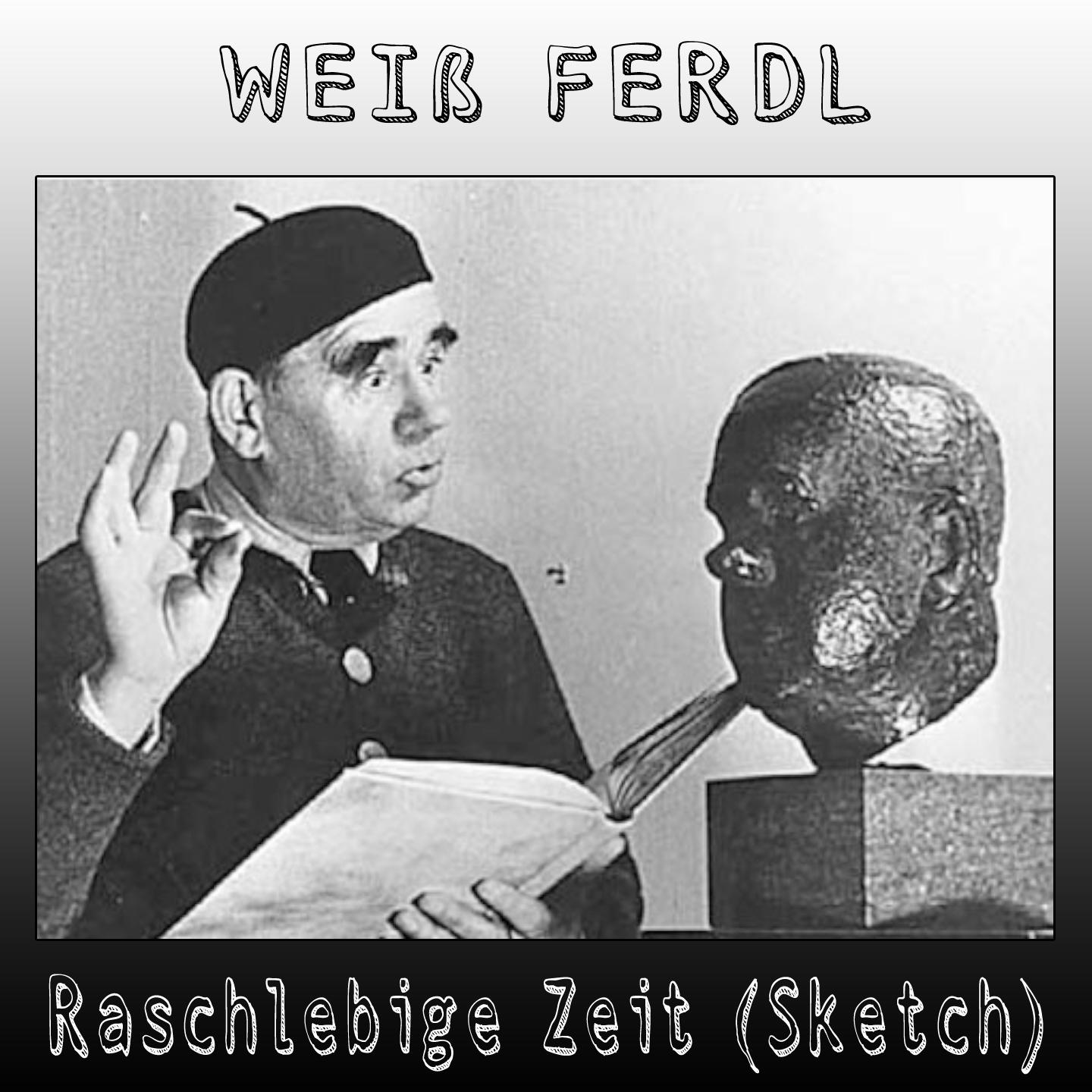 Постер альбома Raschlebige Zeit (Sketch)