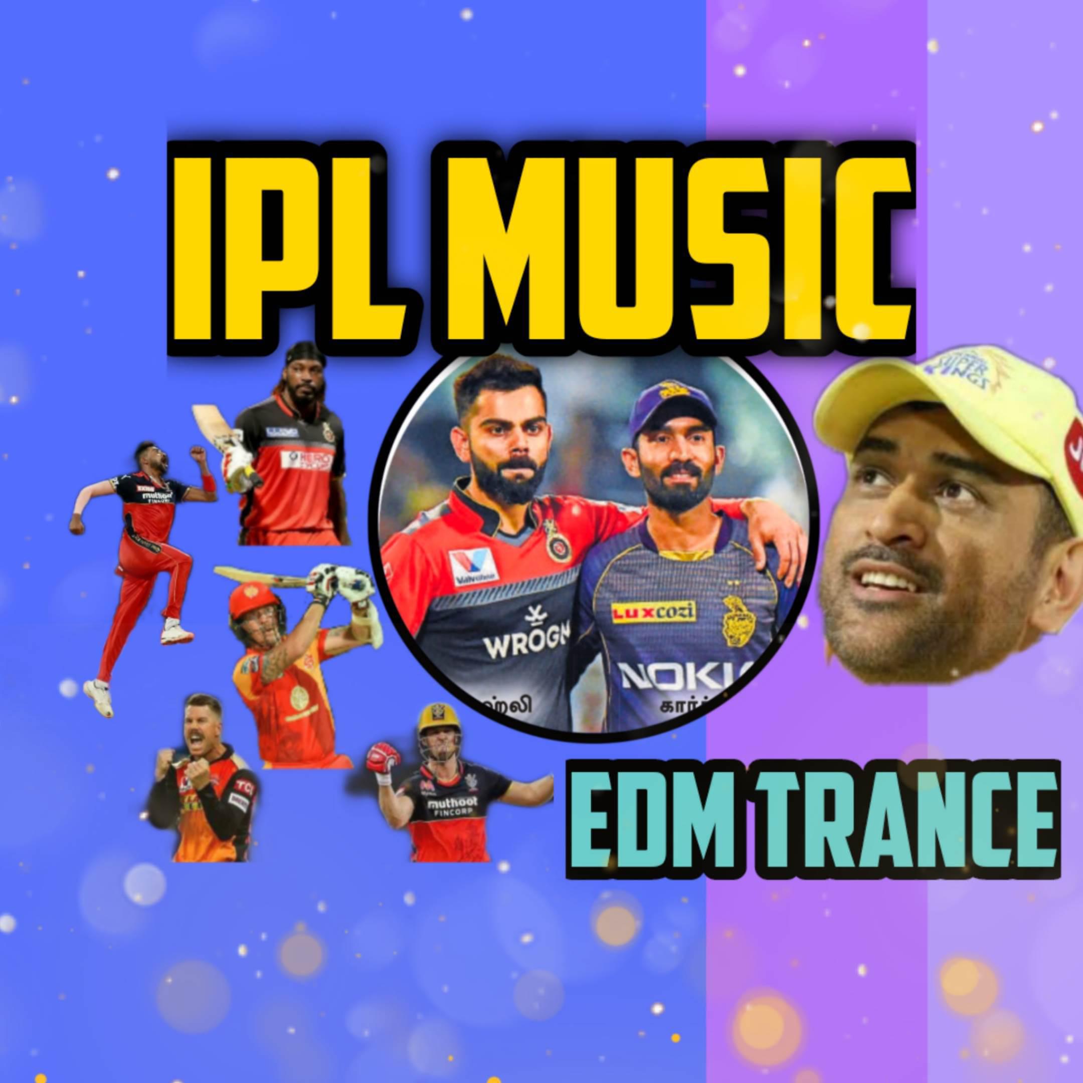 Постер альбома IPL Music - EDM Trance (Original Mixed)