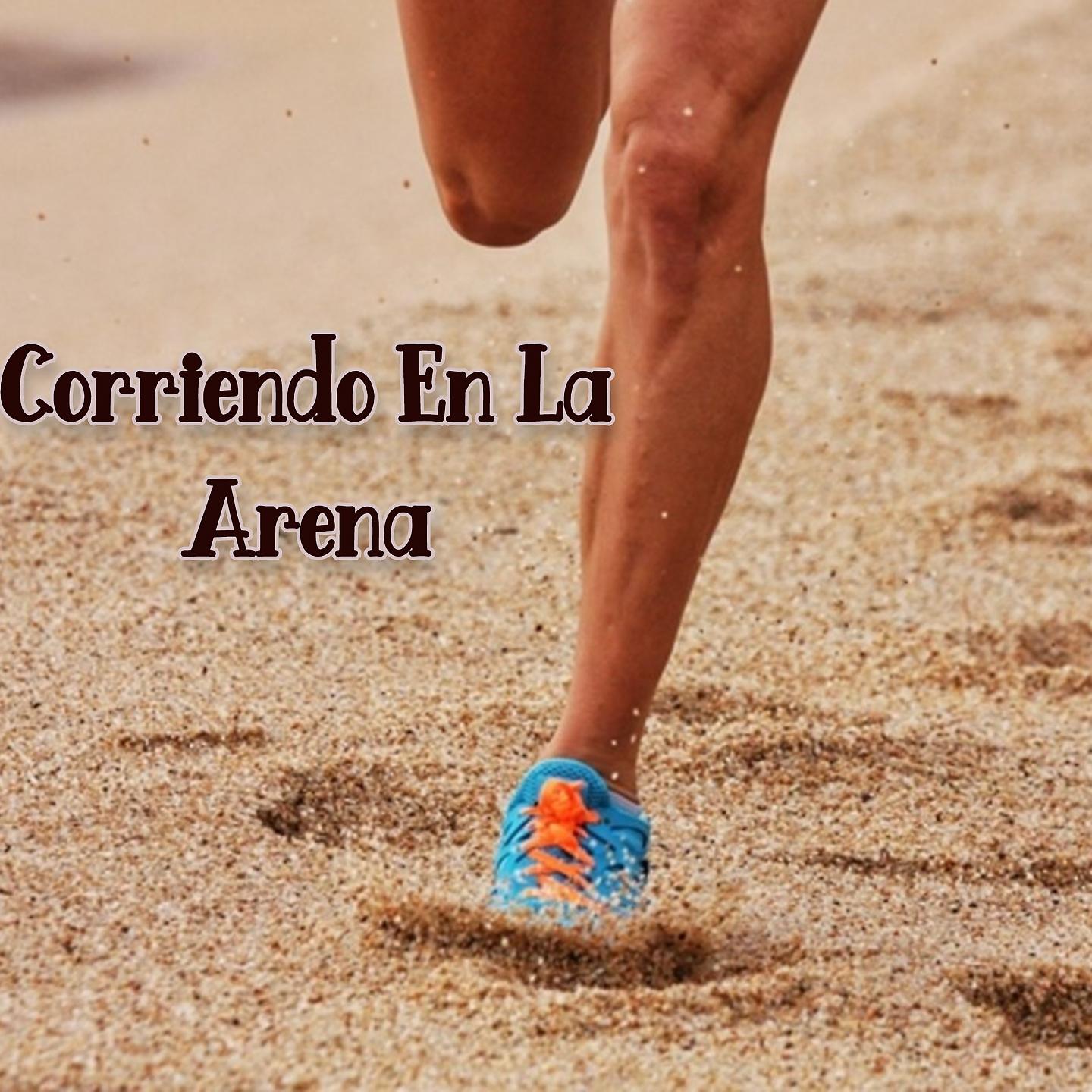 Постер альбома Corriendo En La Arena