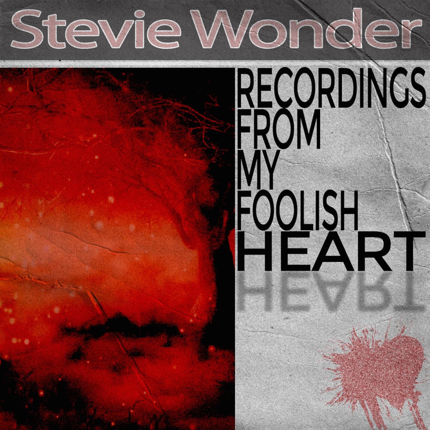 Постер альбома Recordings from My Foolish Heart