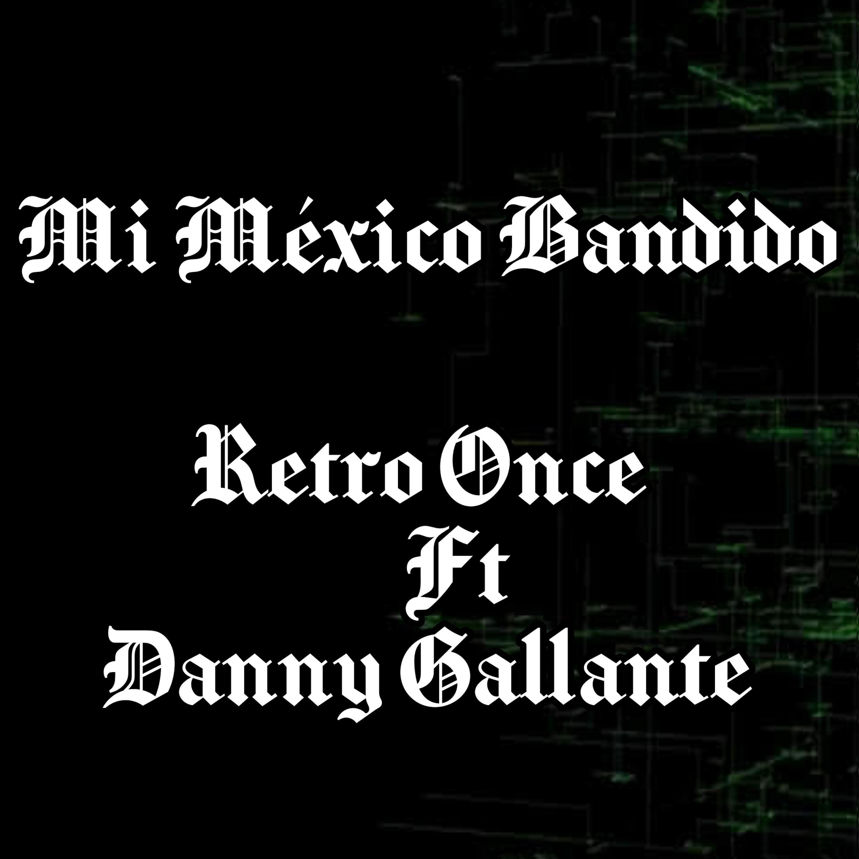 Постер альбома Mi México Bandido
