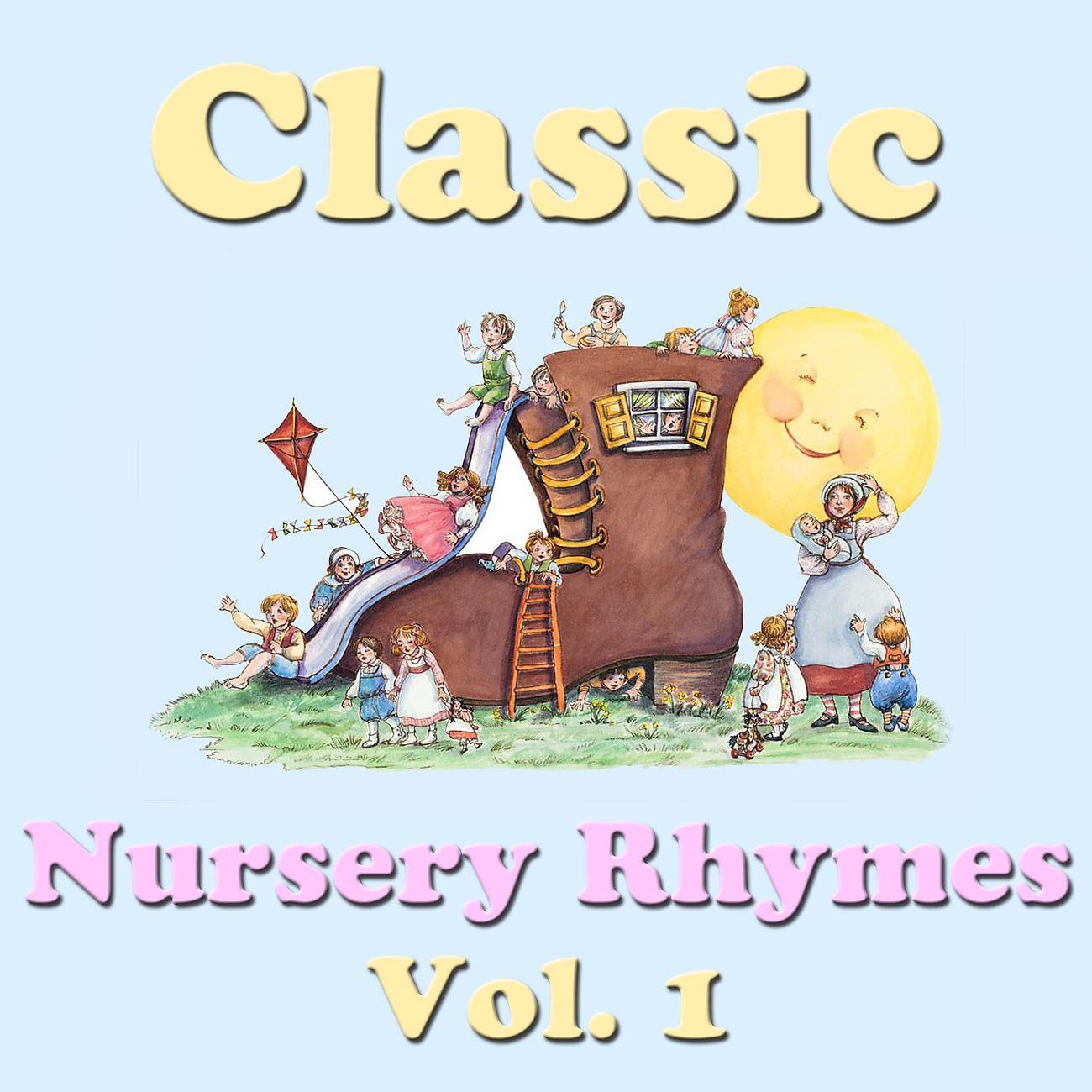 Постер альбома Classic Nursery Rhymes, Vol. 1