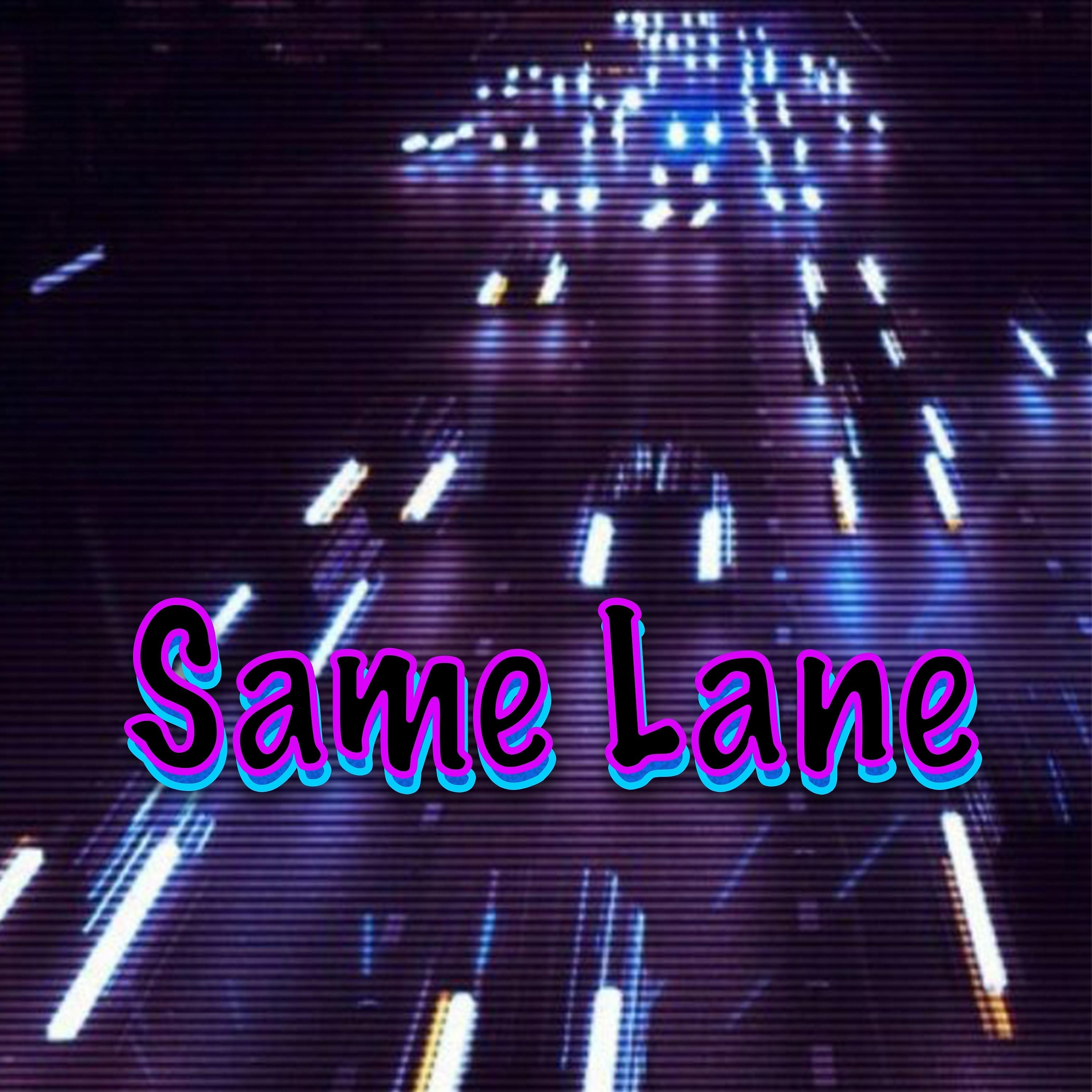 Постер альбома Same Lane