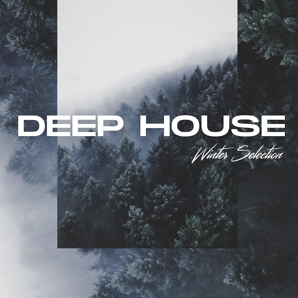 Постер альбома Deep House Winter Selection