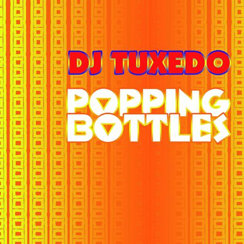Постер альбома Popping Bottles