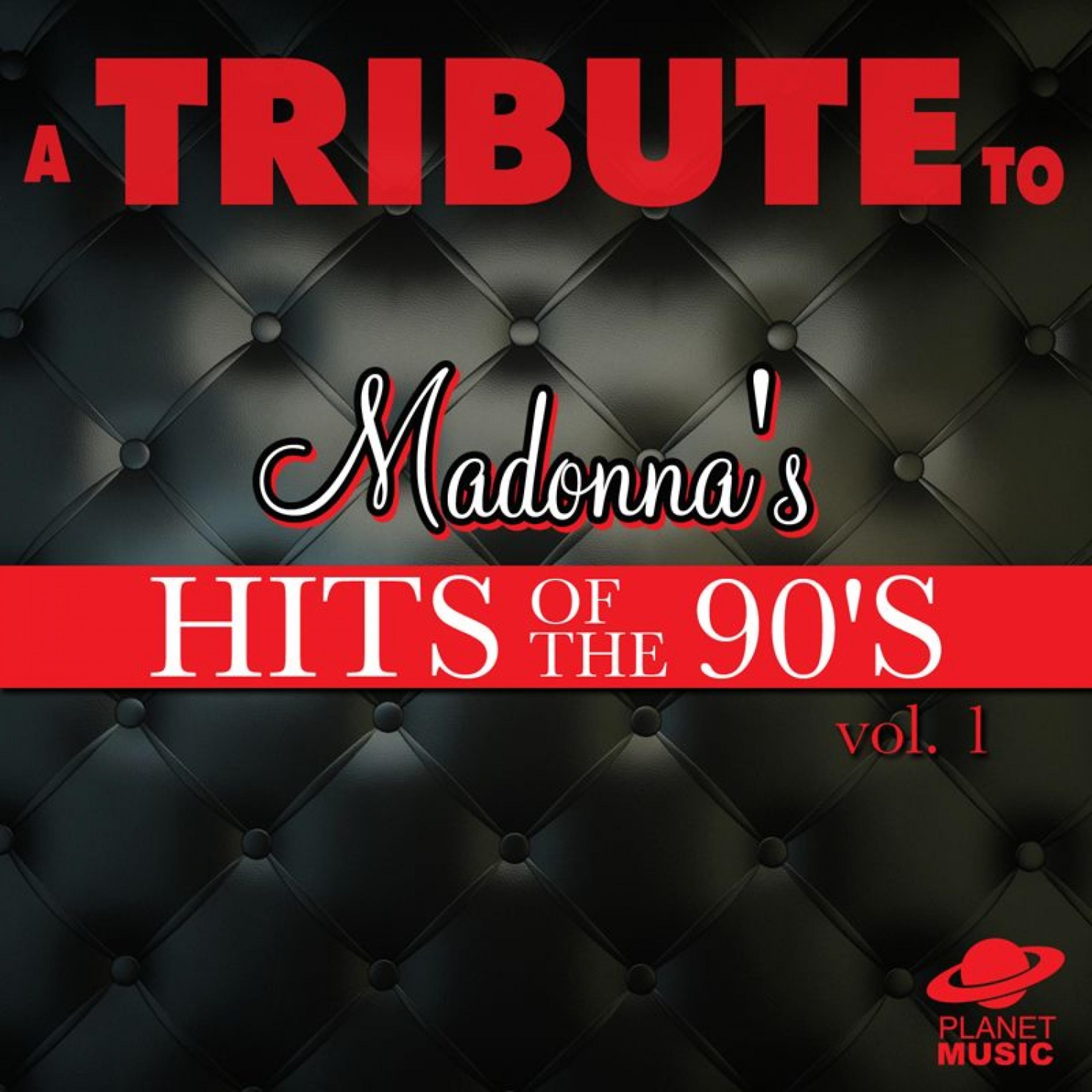 Постер альбома A Tribute to Madonna's Hits of the 90's, Vol. 1