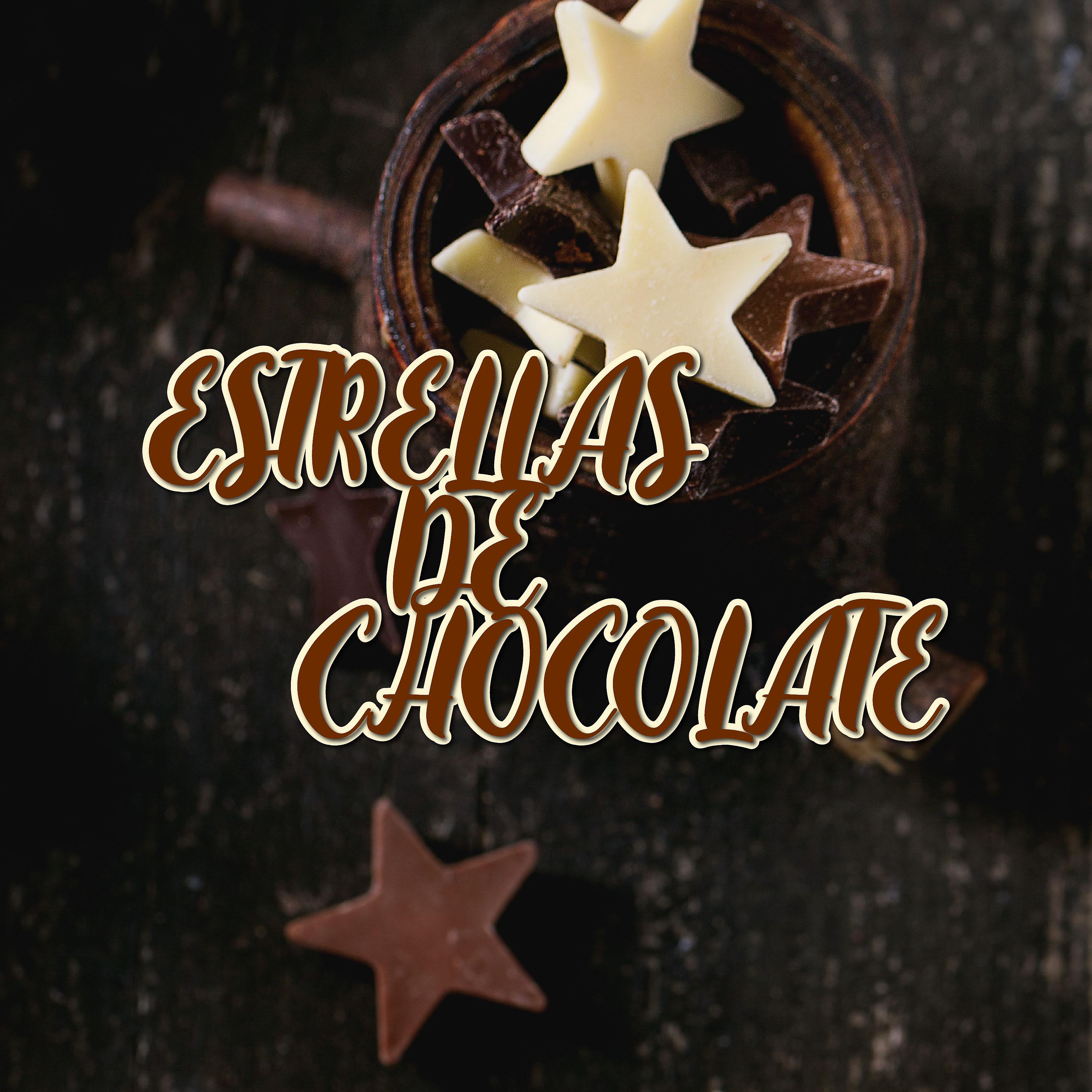 Постер альбома Estrellas de Chocolate