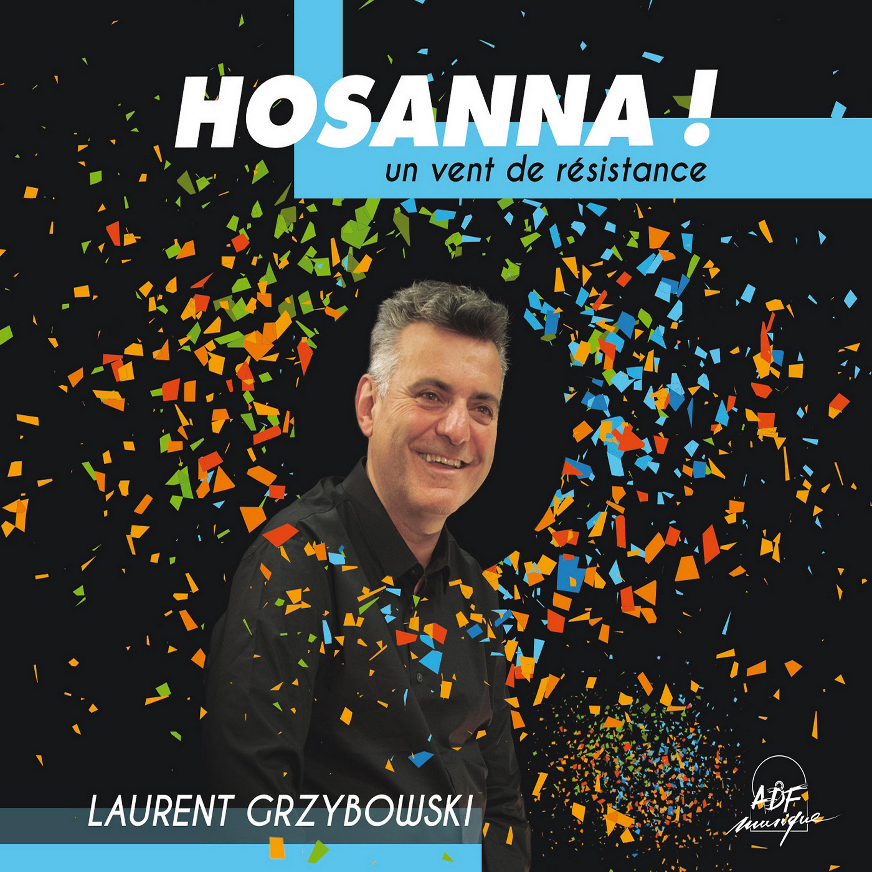 Постер альбома Hosanna ! Un vent de résistance