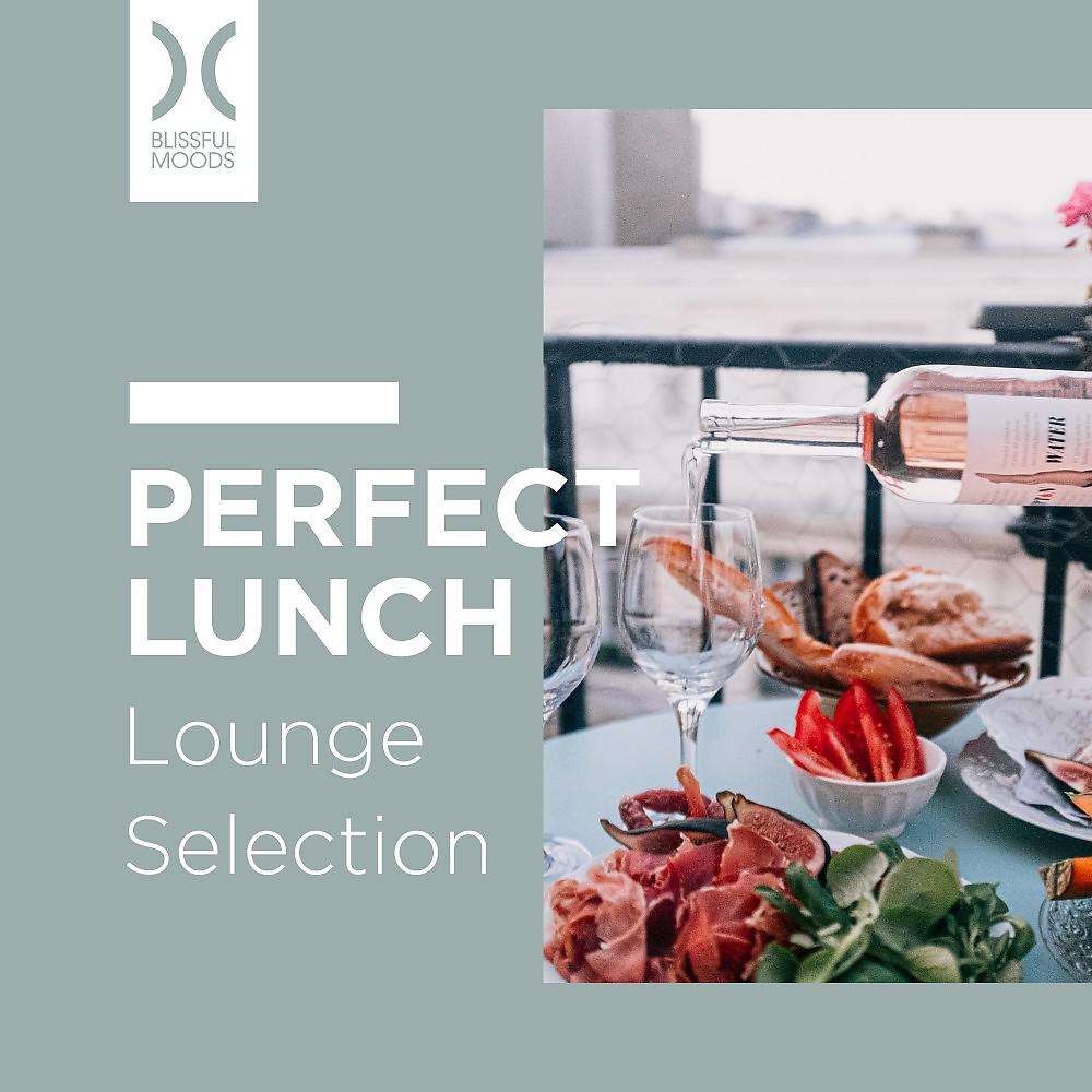Постер альбома Perfect Lunch (Lounge Selection)
