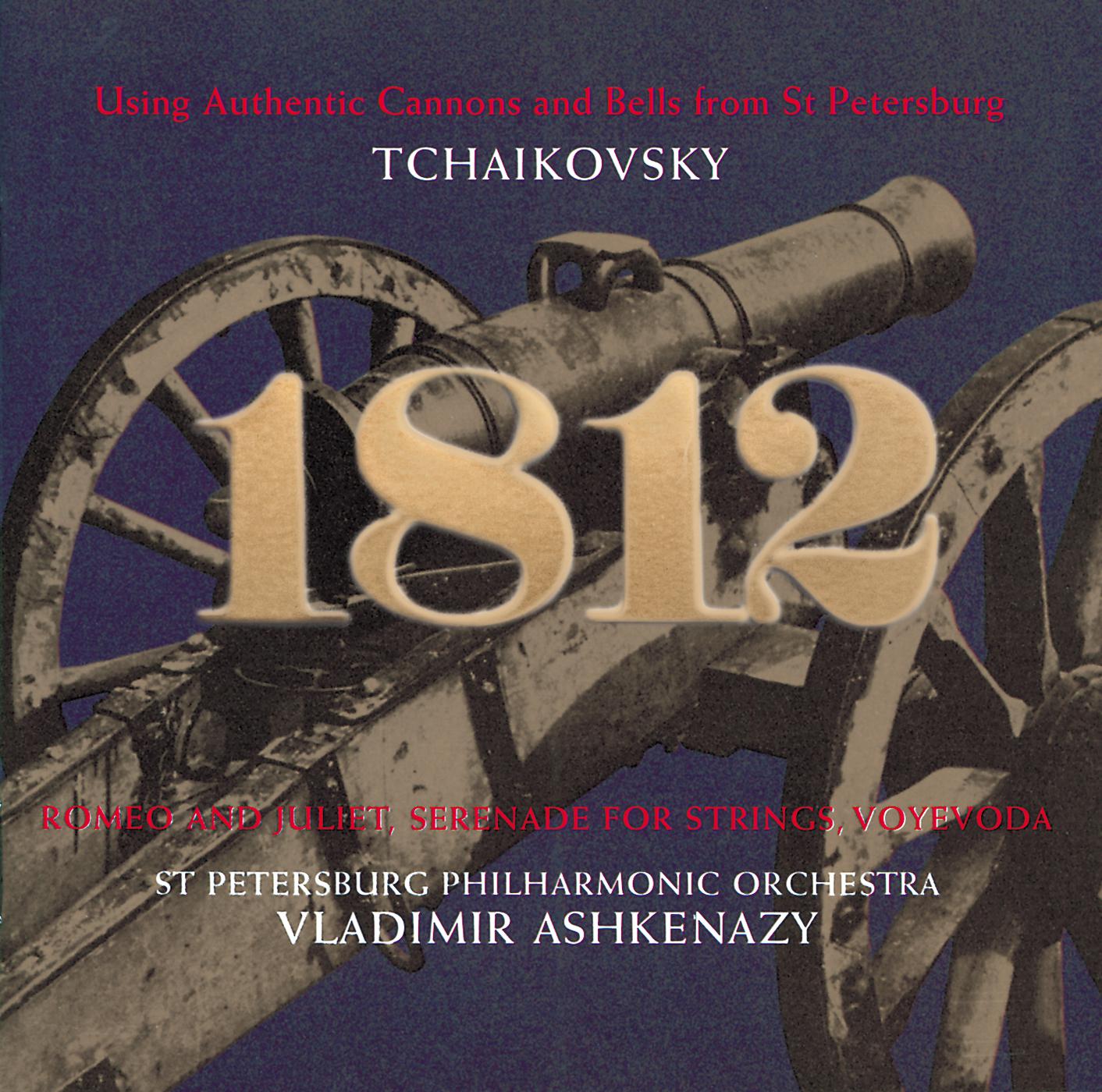 Постер альбома Tchaikovsky: 1812 Overture; Serenade for Strings; Romeo & Juliet Overture etc.