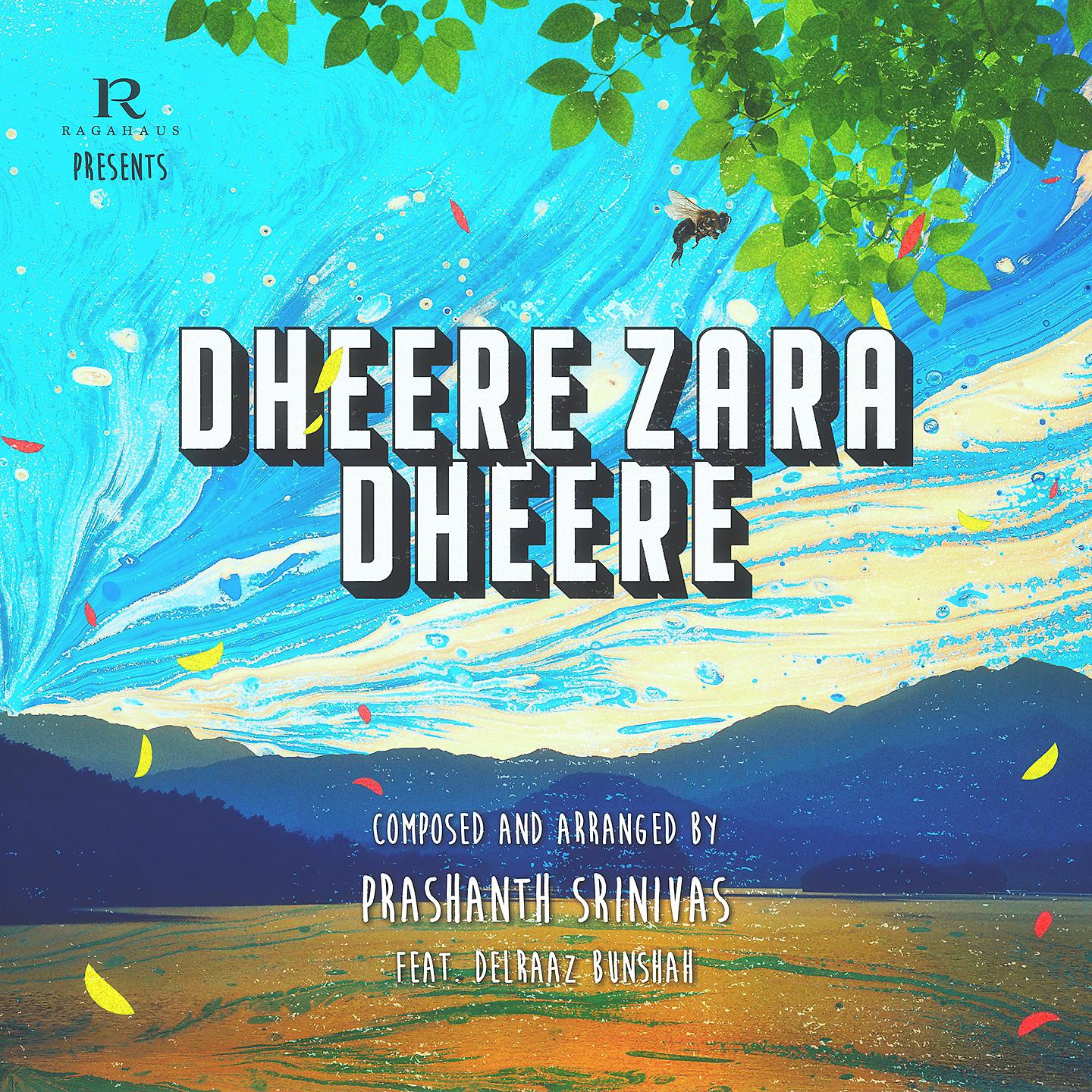 Постер альбома Dheere Zara Dheere