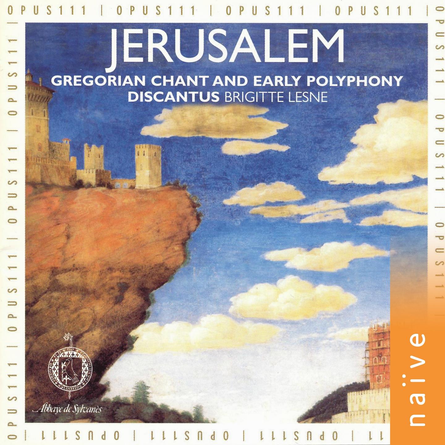 Постер альбома Jerusalem: Gregorian Chant and Early Polyphony