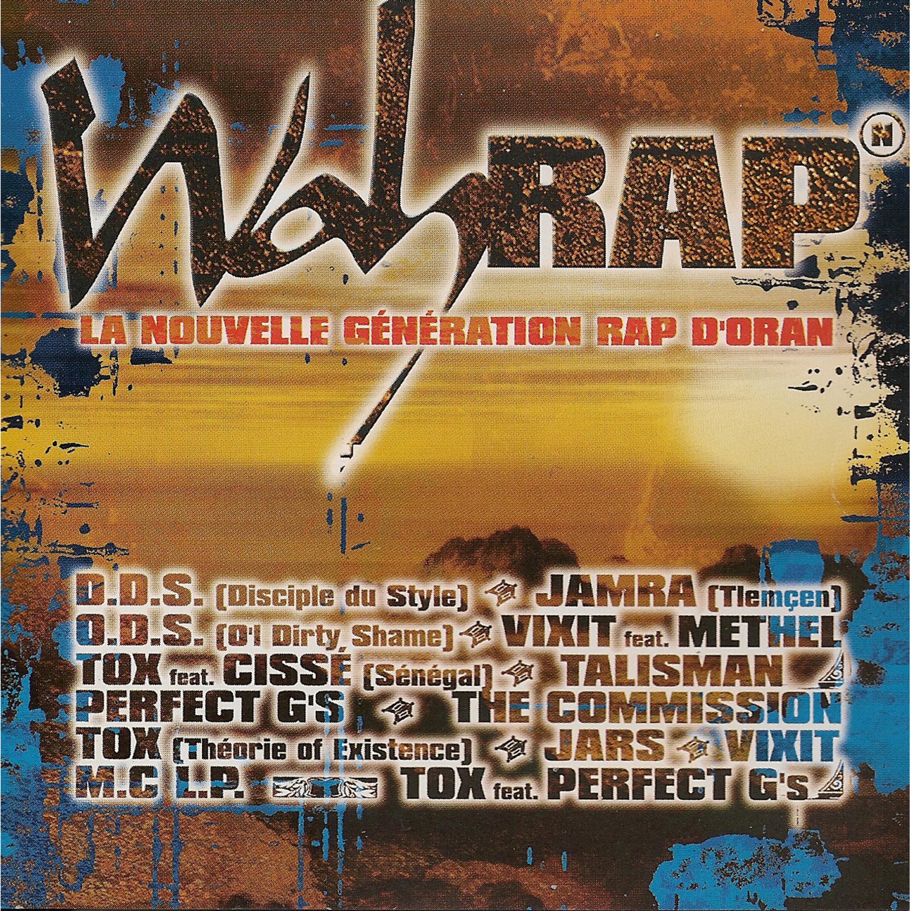 Постер альбома Wah Rap, la nouvelle génération rap d'Oran