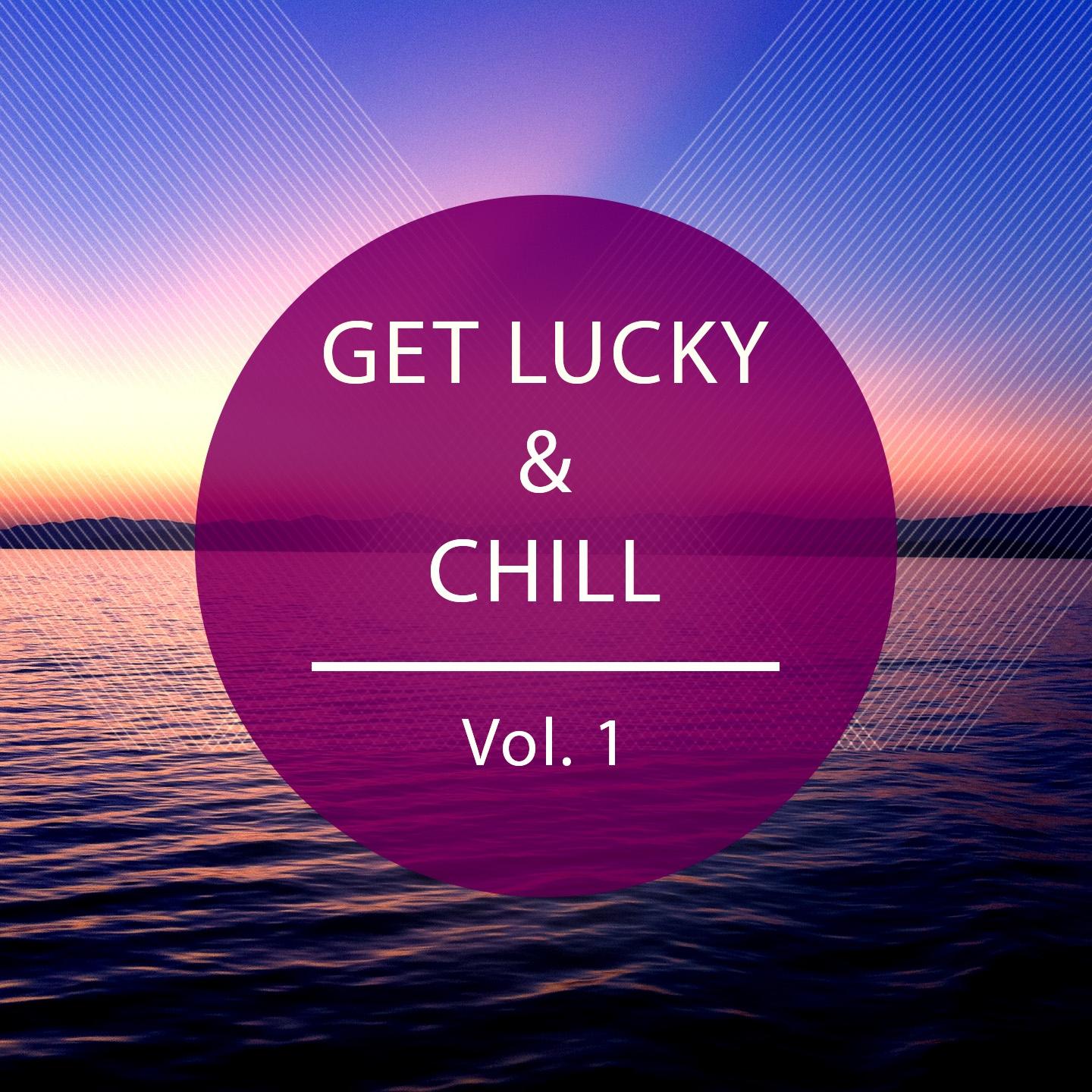 Постер альбома Get Lucky & Chill