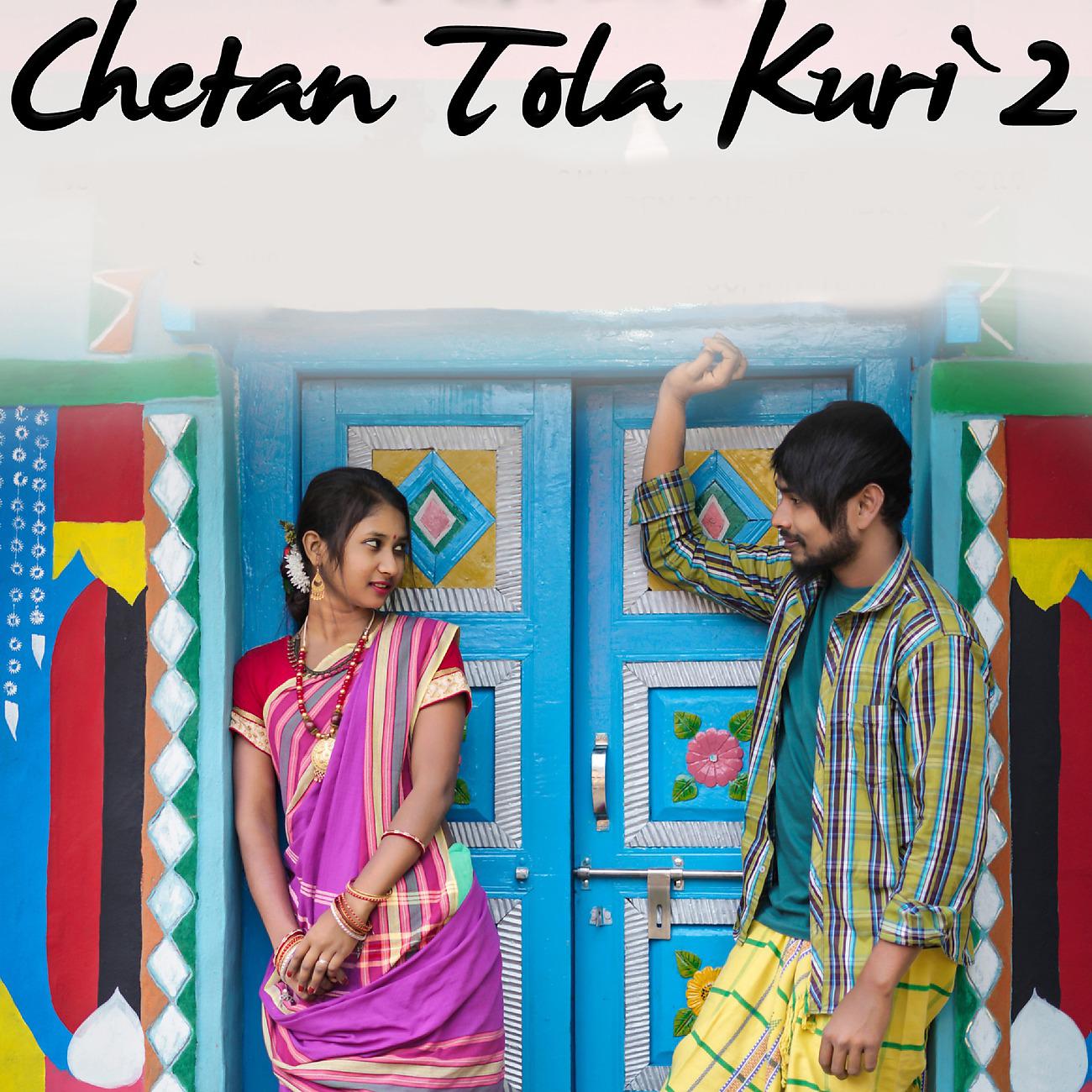 Постер альбома Chetan Tola Kuri 2