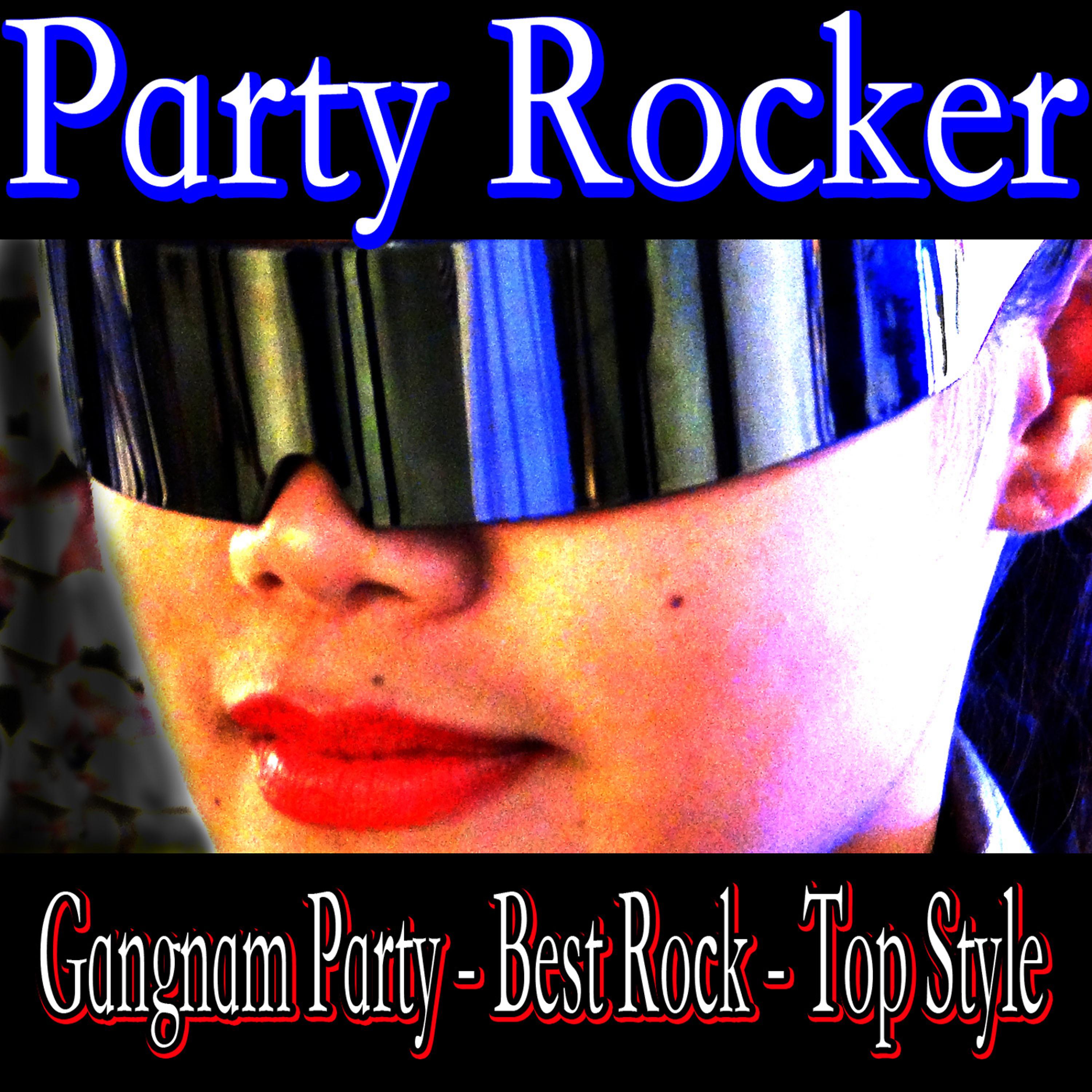 Постер альбома Gangnam Party - Best Rock - Top Style