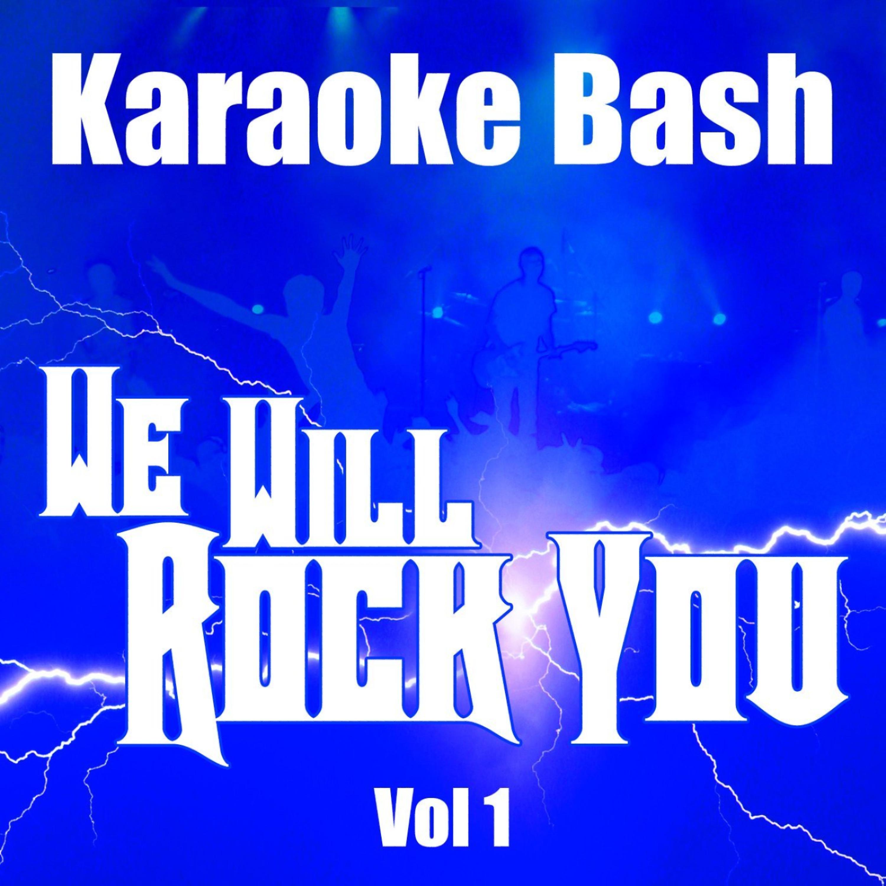 Постер альбома Karaoke Bash: We Will Rock You Vol 1