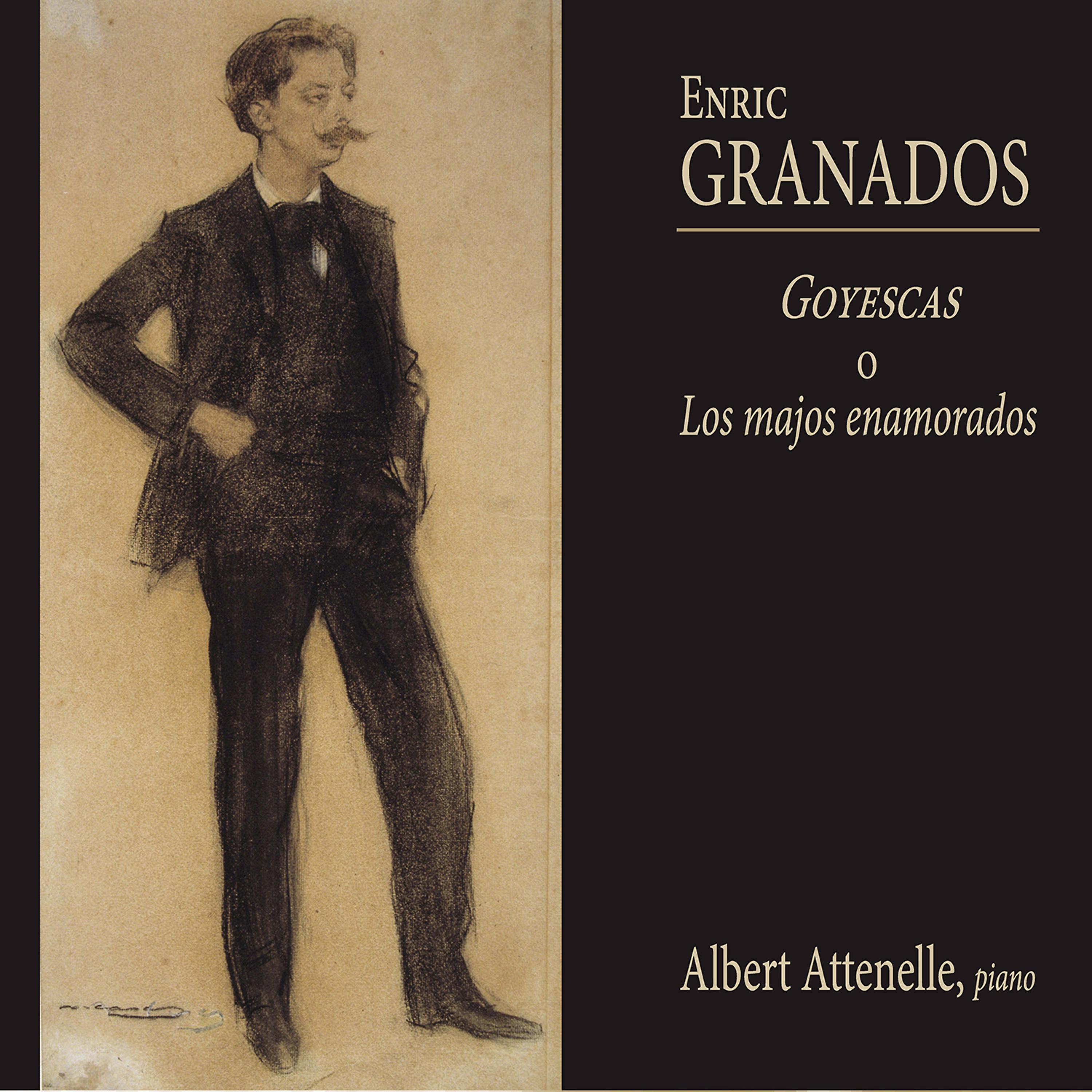 Постер альбома Enric Granados: Goyescas o los Majos Enamorados