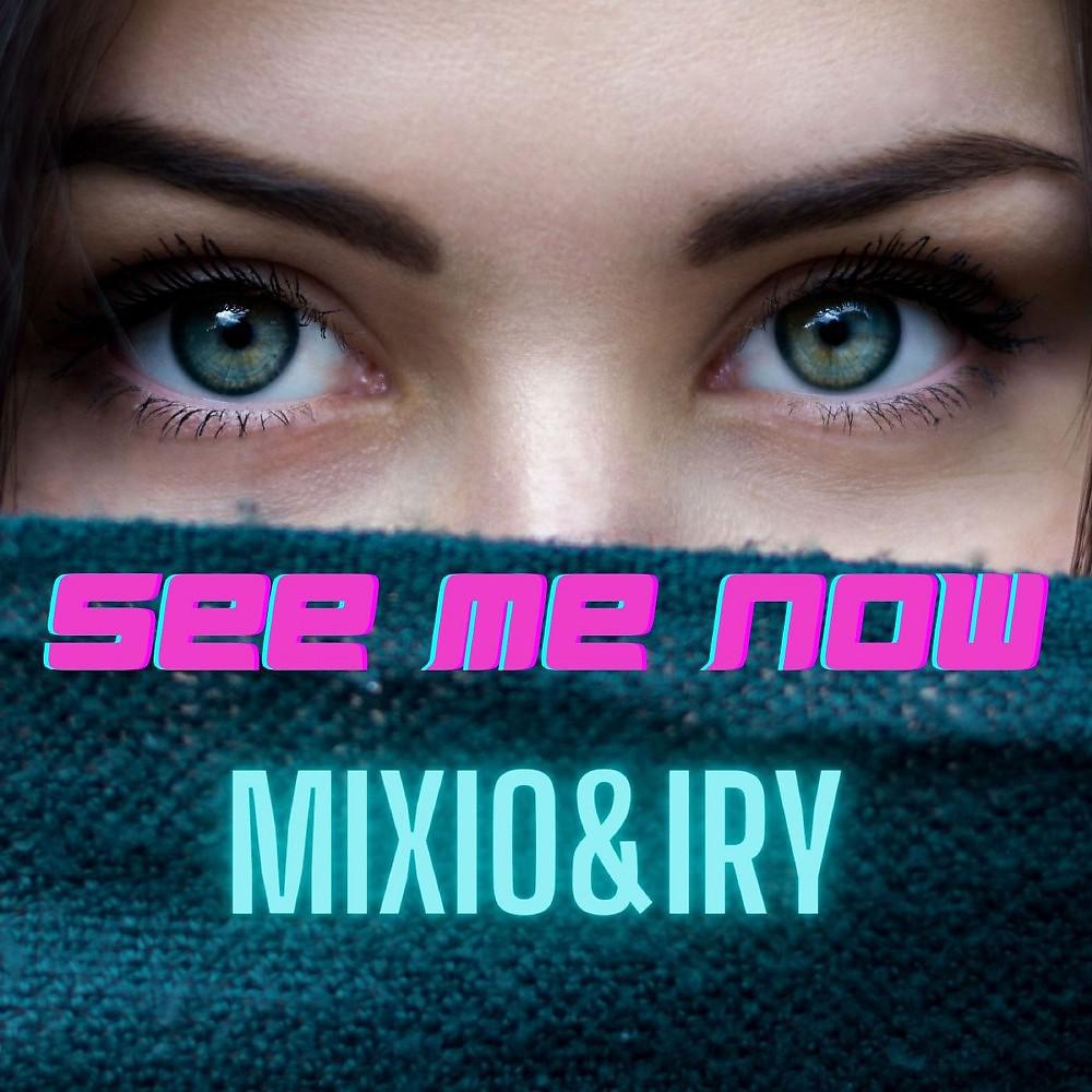 Постер альбома See Me Now (Original Mix)