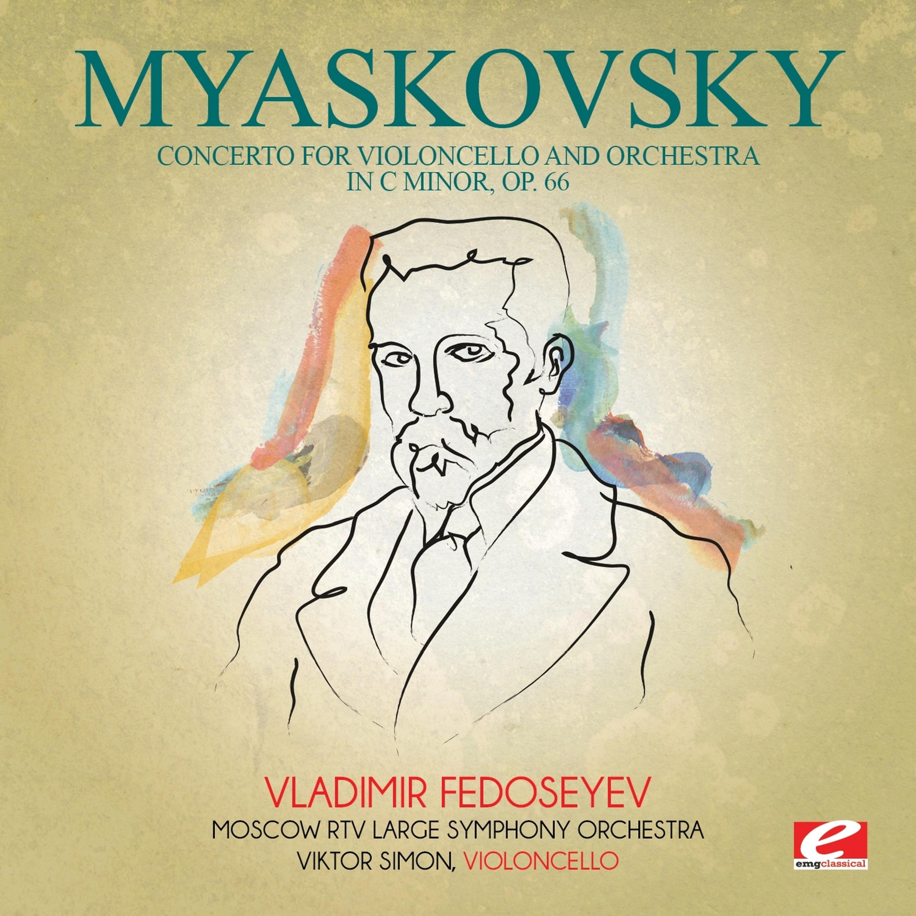 Постер альбома Myaskovsky: Concerto for Violoncello and Orchestra in C Minor, Op. 66 (Digitally Remastered)