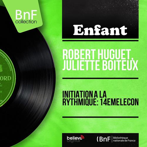 Постер альбома Initiation à la rythmique: 14ème leçon (Mono Version)