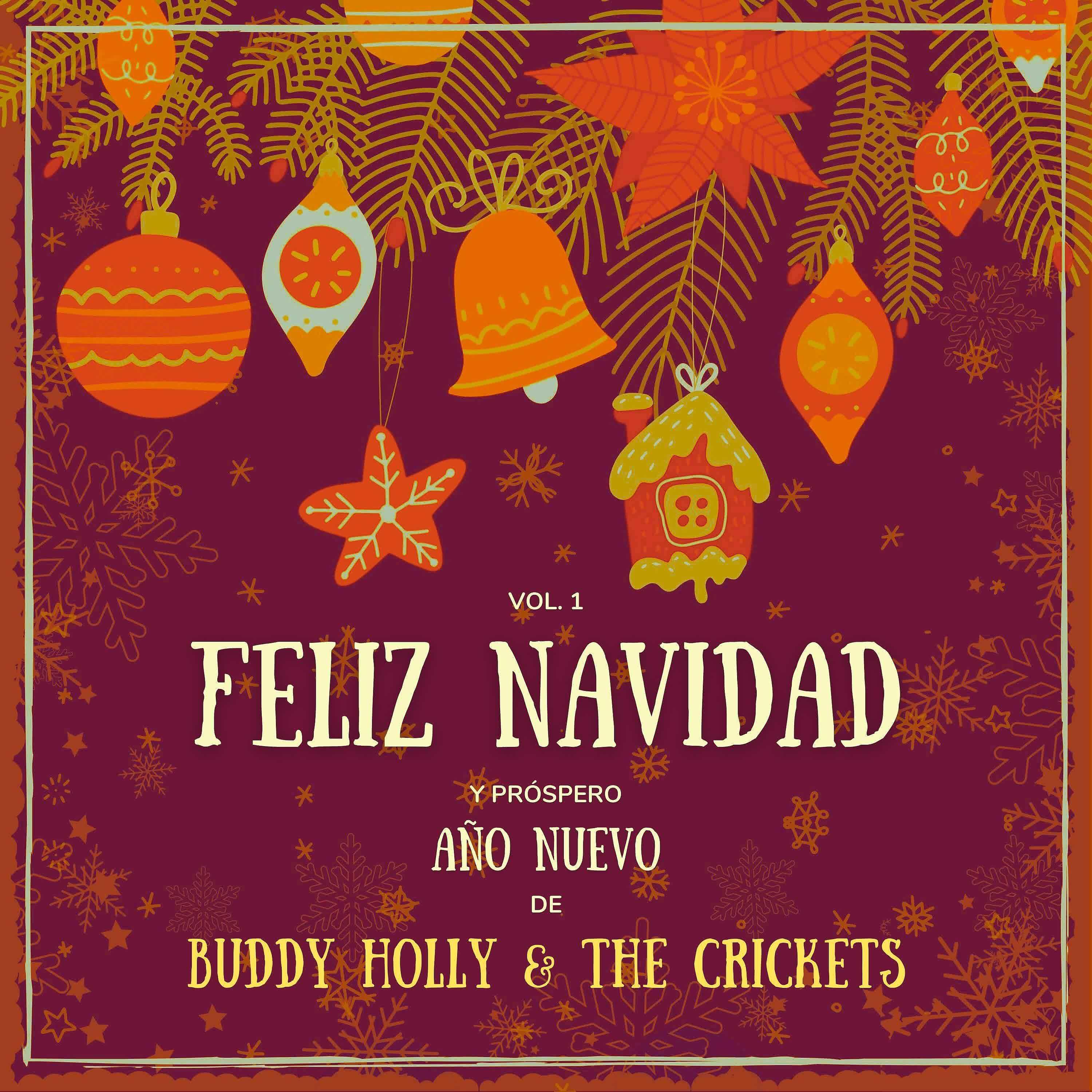 Постер альбома Feliz Navidad y próspero Año Nuevo de Buddy Holly & The Crickets, Vol. 1
