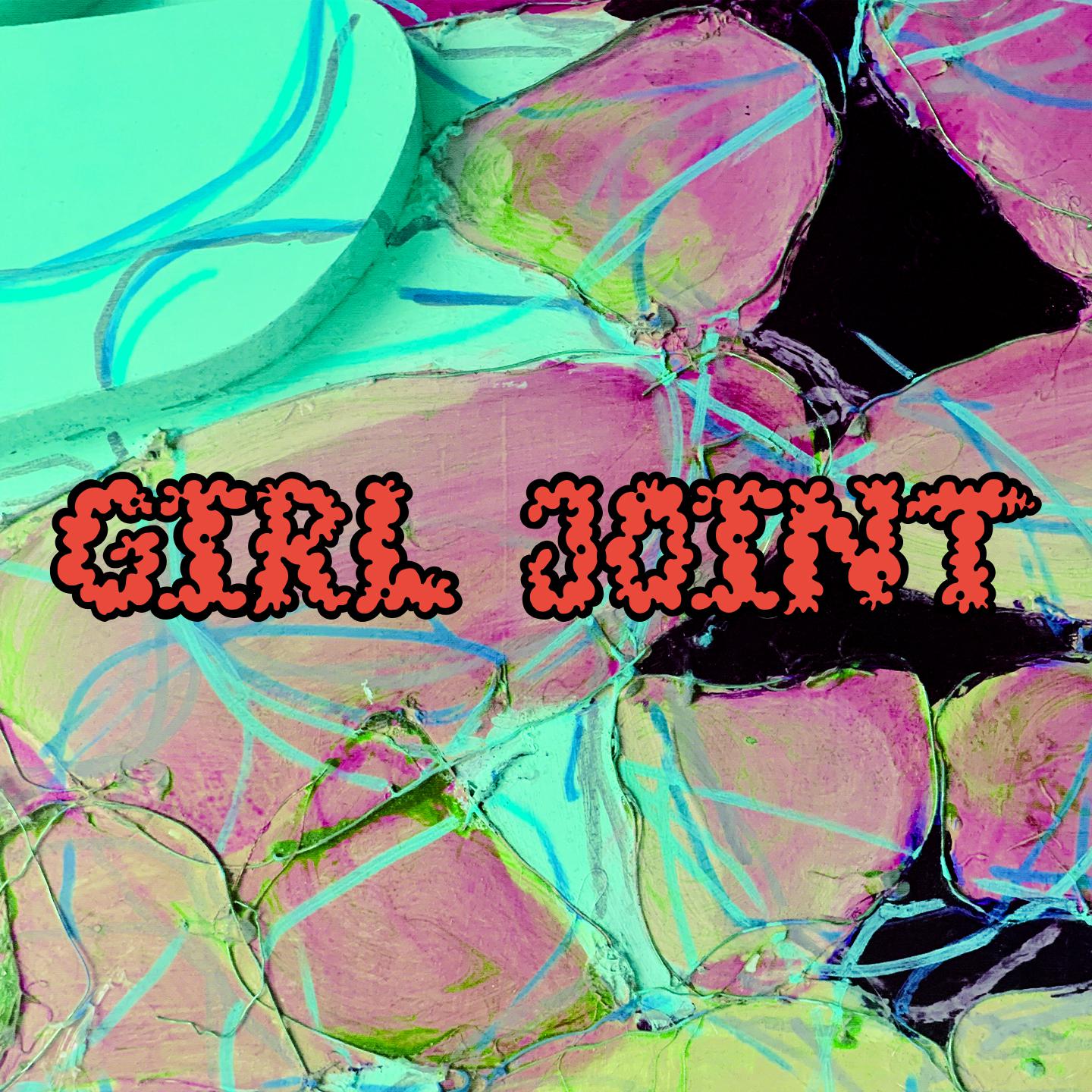Постер альбома Girl Joint