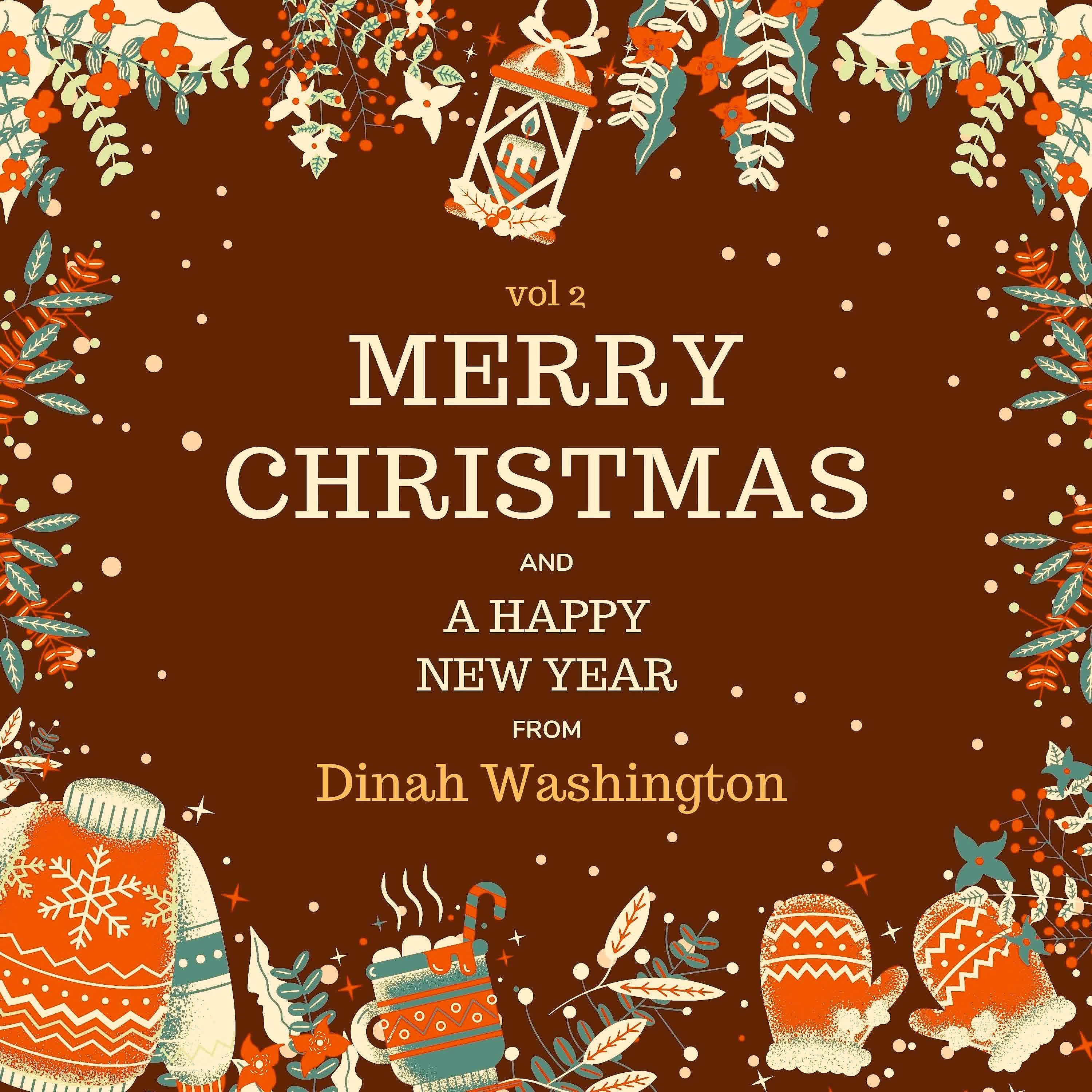 Постер альбома Merry Christmas and A Happy New Year from Dinah Washington, Vol. 2