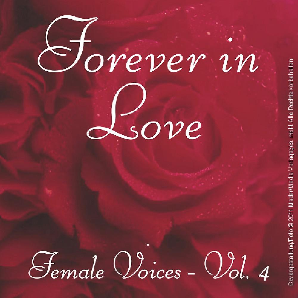 Постер альбома Forever in Love - Popsongs Female Voices, Vol. 4