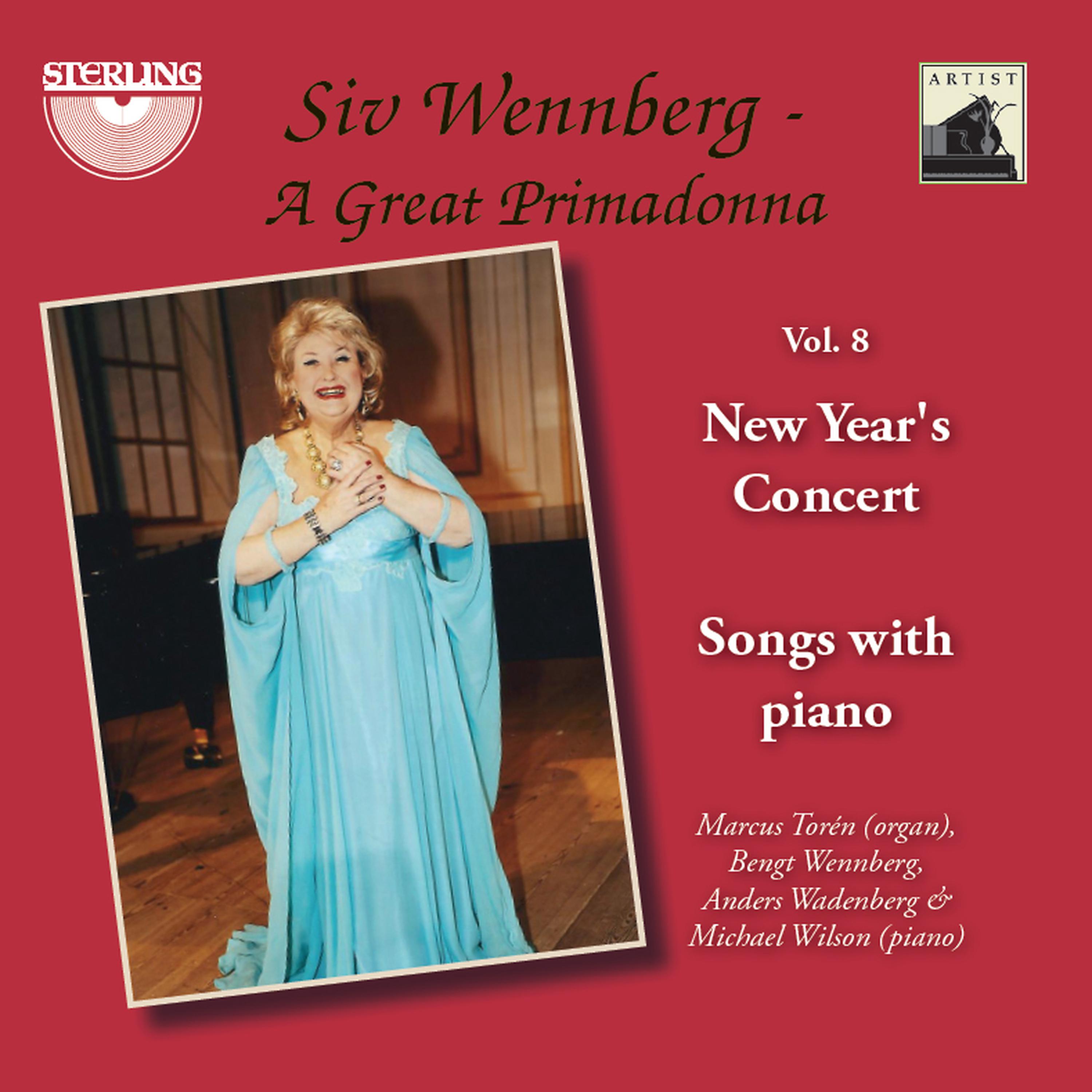 Постер альбома Siv Wennberg: A Great Primadonna, Vol. 8 "New Year's Concert"