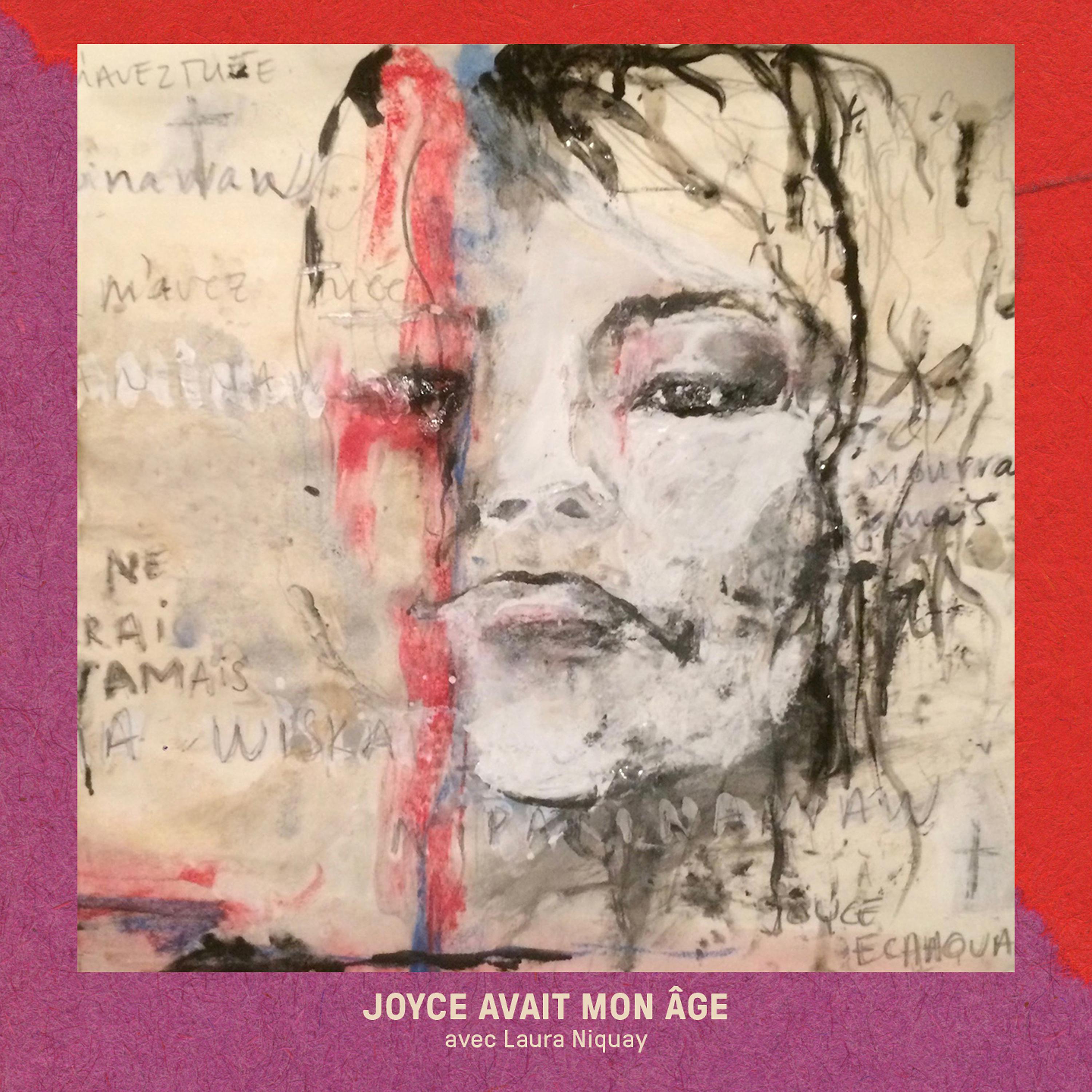 Постер альбома JOYCE AVAIT MON ÂGE - avec Laura Niquay