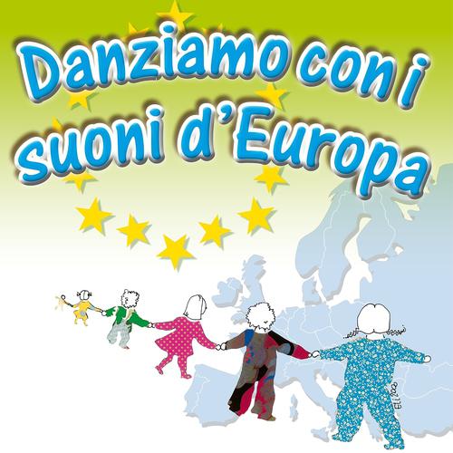 Постер альбома Danziamo con i suoni d'Europa